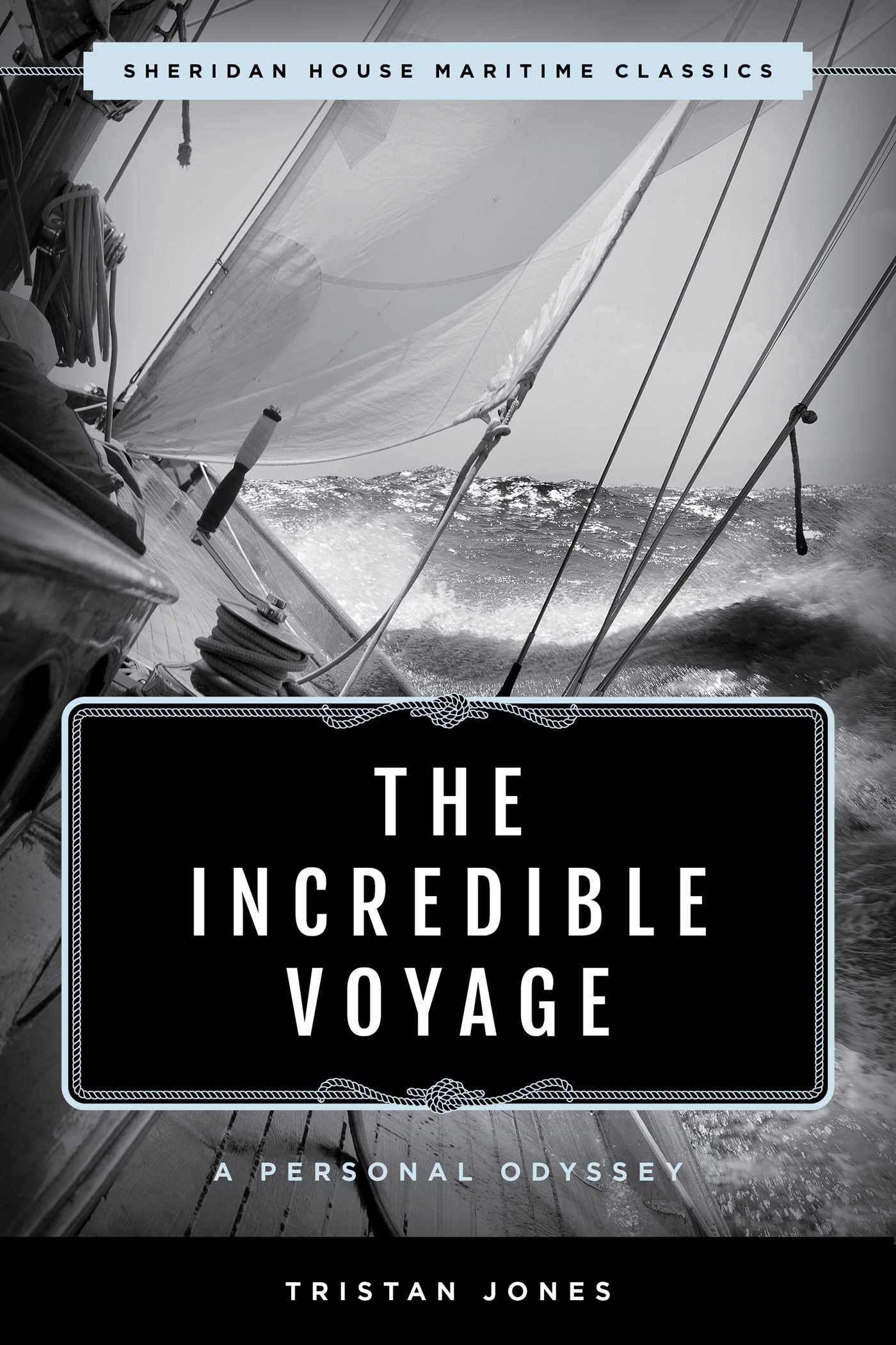 Incredible Voyage: A Personal Odyssey