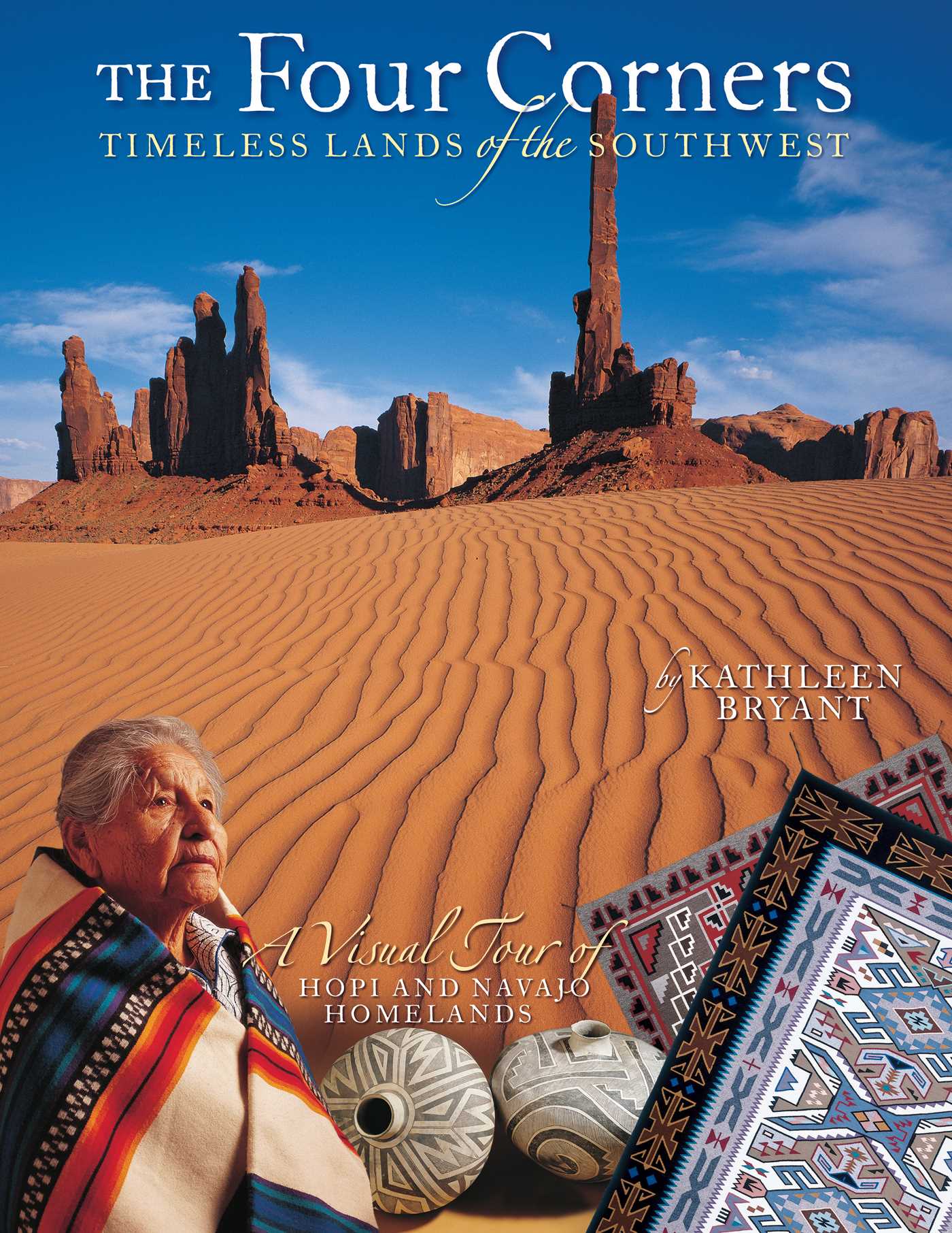 Four Corners: Timeless Lands of the Southwest