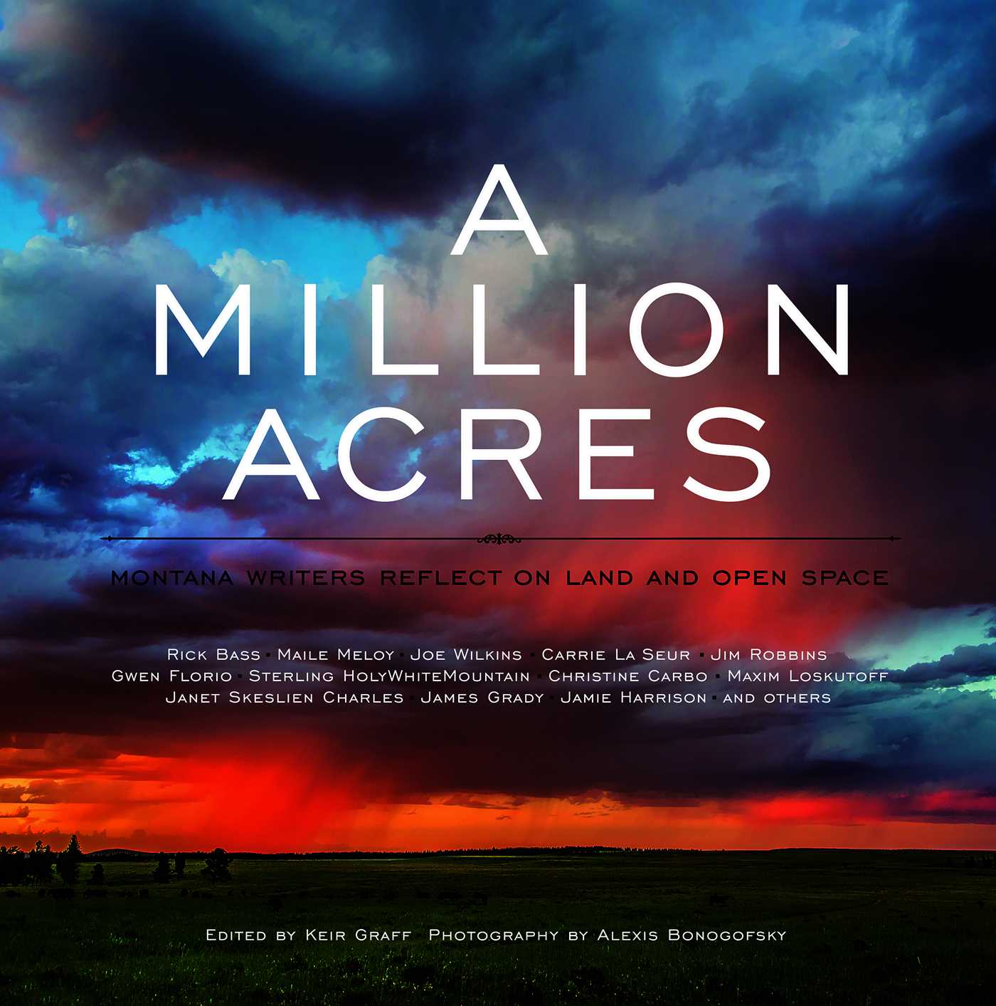 Million Acres: Montana Writers Reflect on Land and Open Space