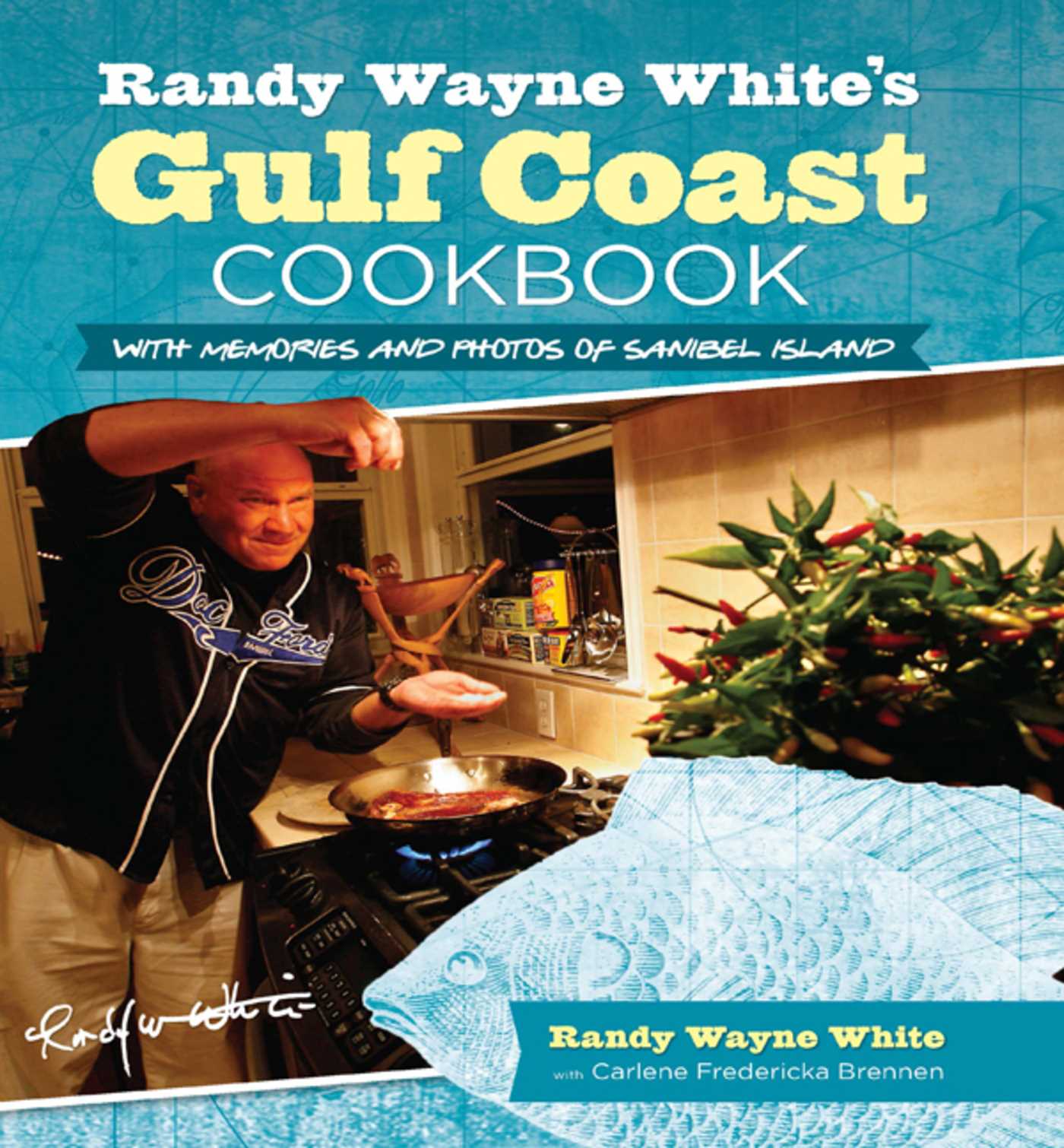 Randy Wayne White's Gulf Coast Cookbook