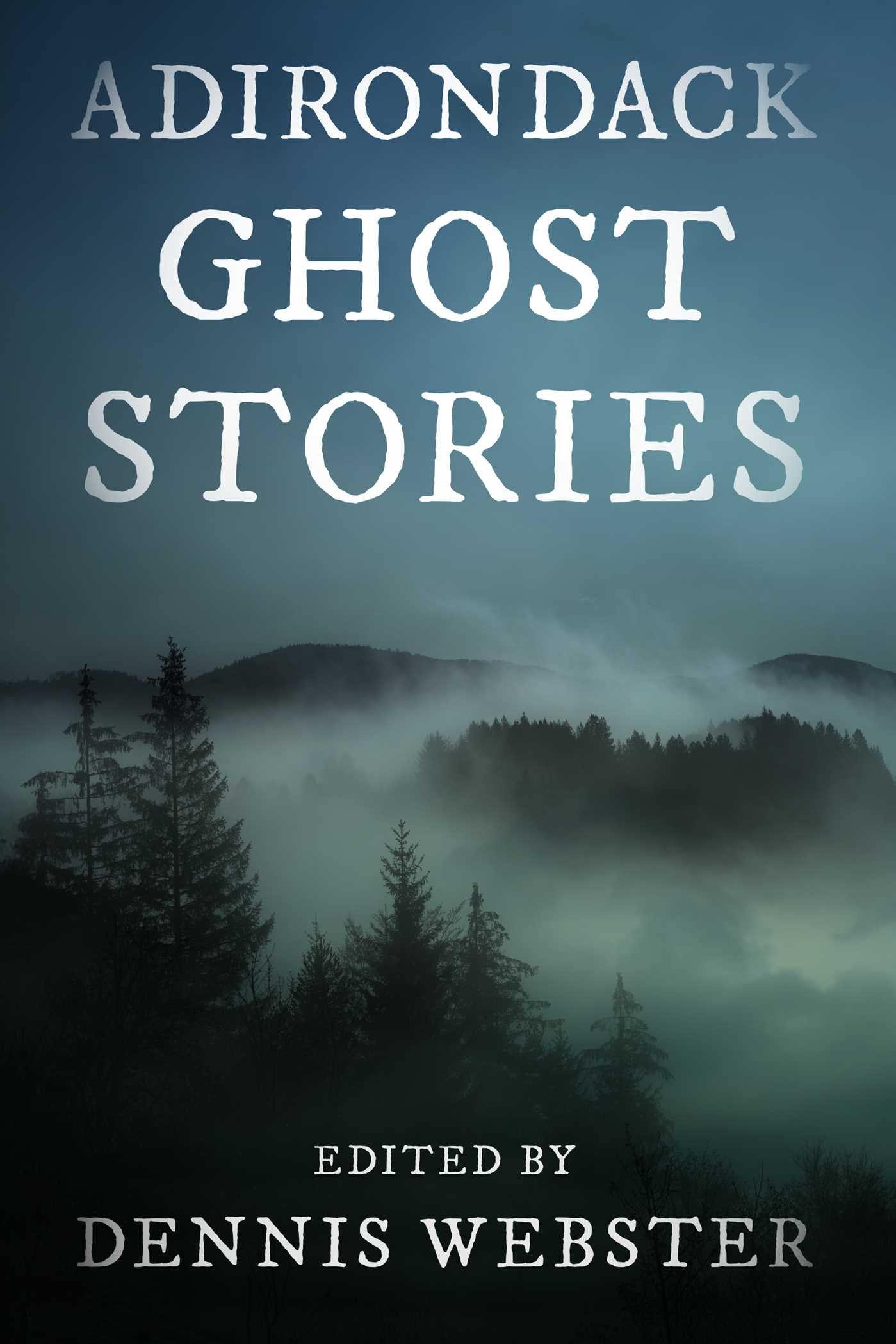 Adirondack Ghost Stories