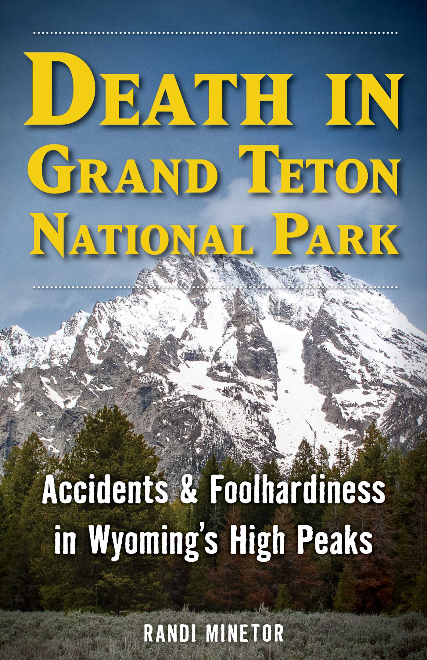 Death in Grand Teton National Park