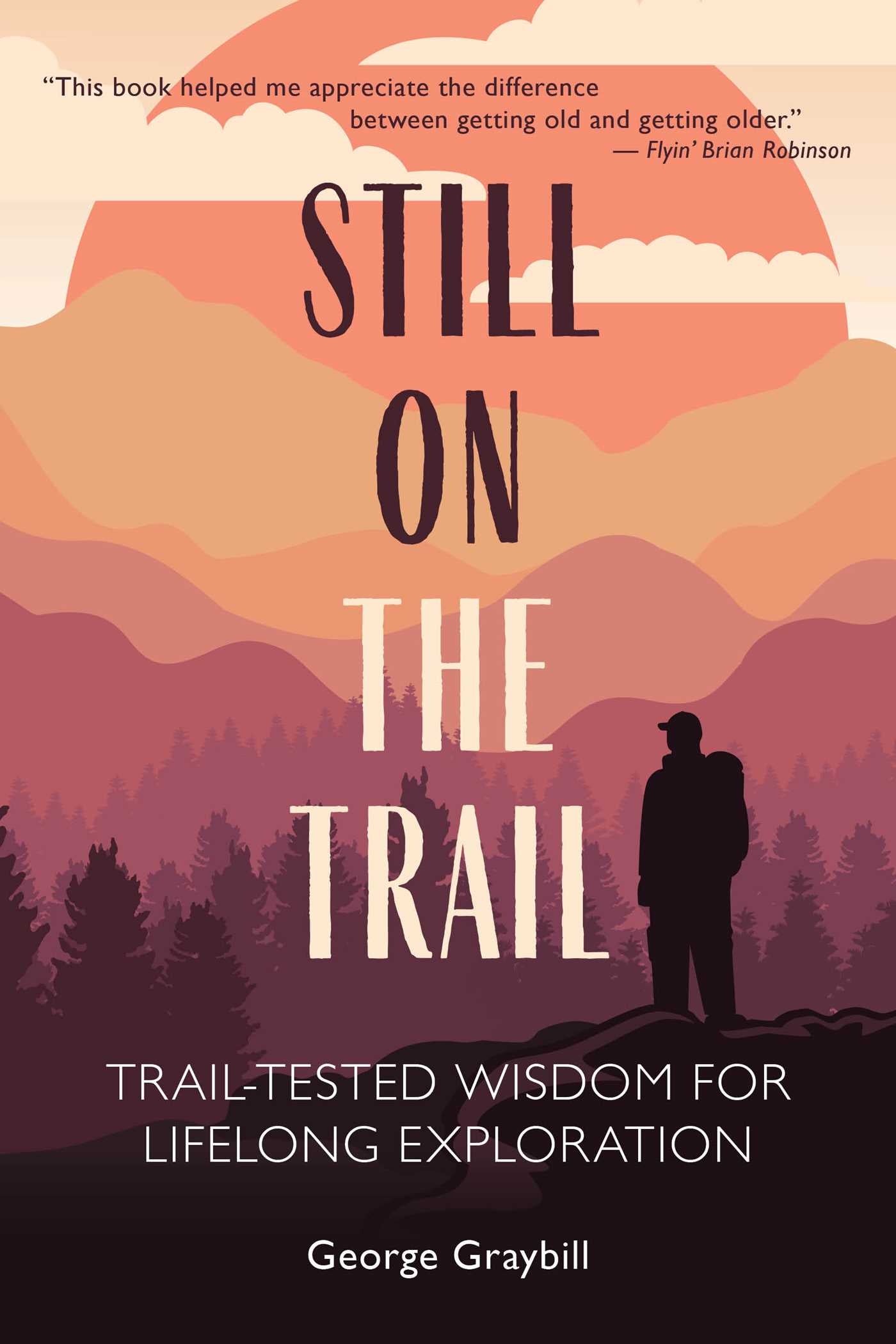 Still on the Trail