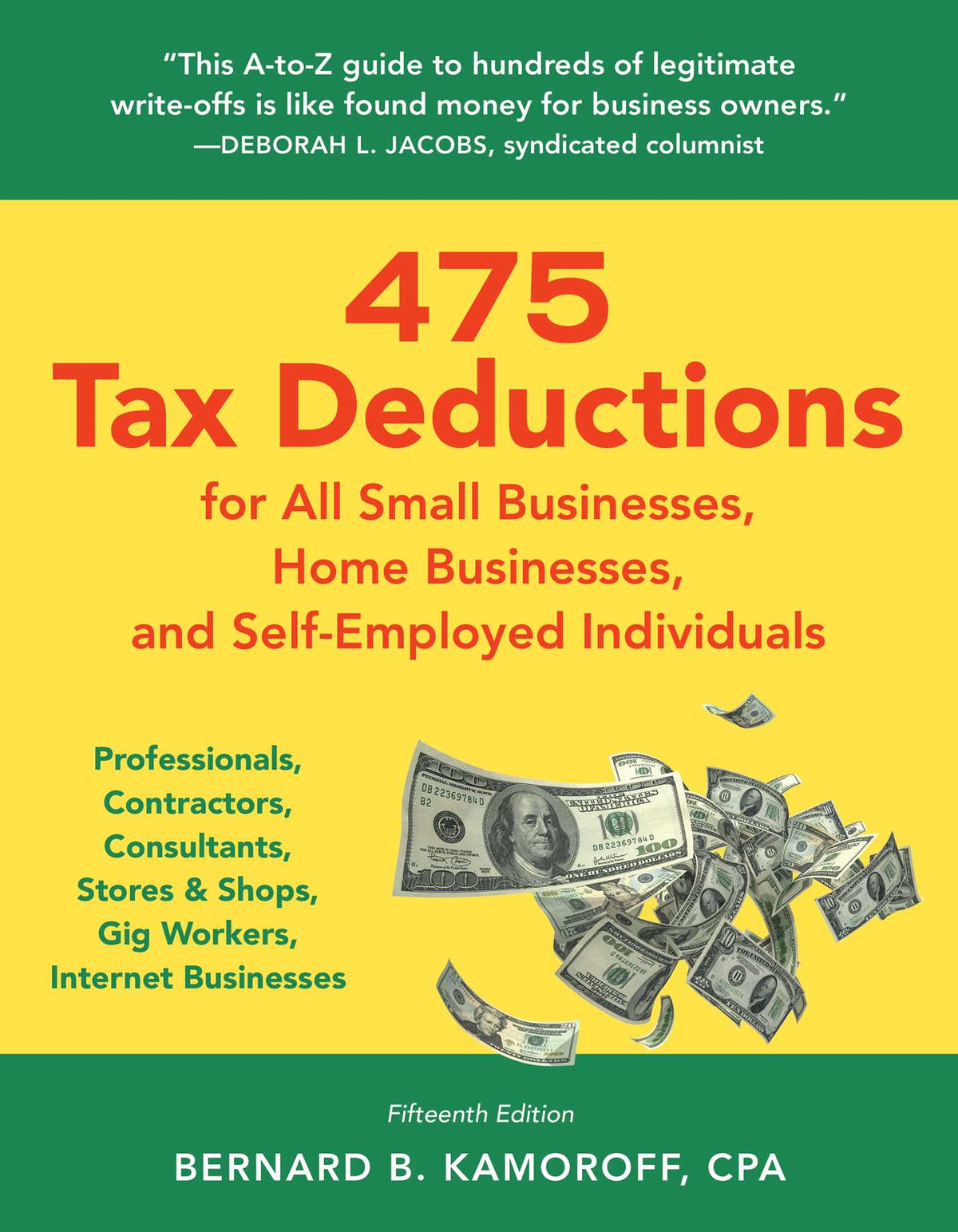 475 Tax Deductions for All Small Businesses, Home Businesses, and Self-Employed Individuals