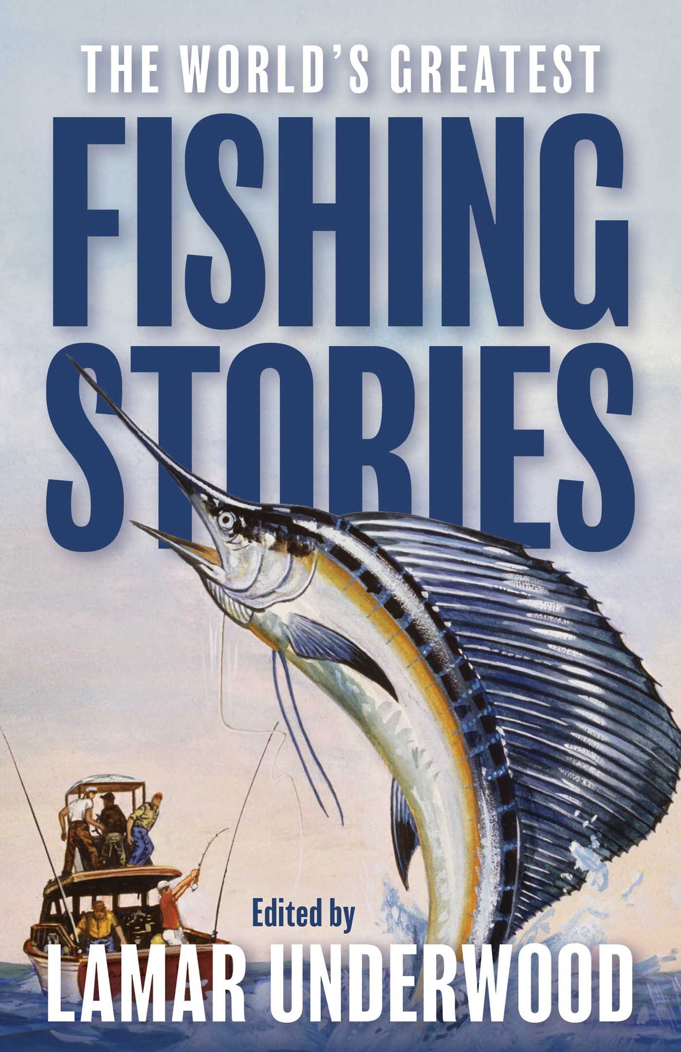World's Greatest Fishing Stories