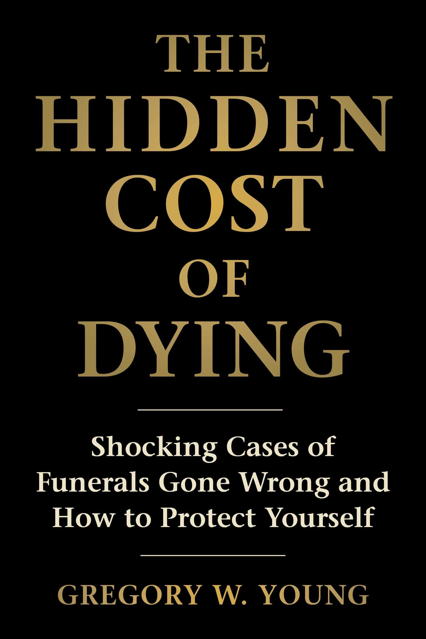 Hidden Cost of Dying