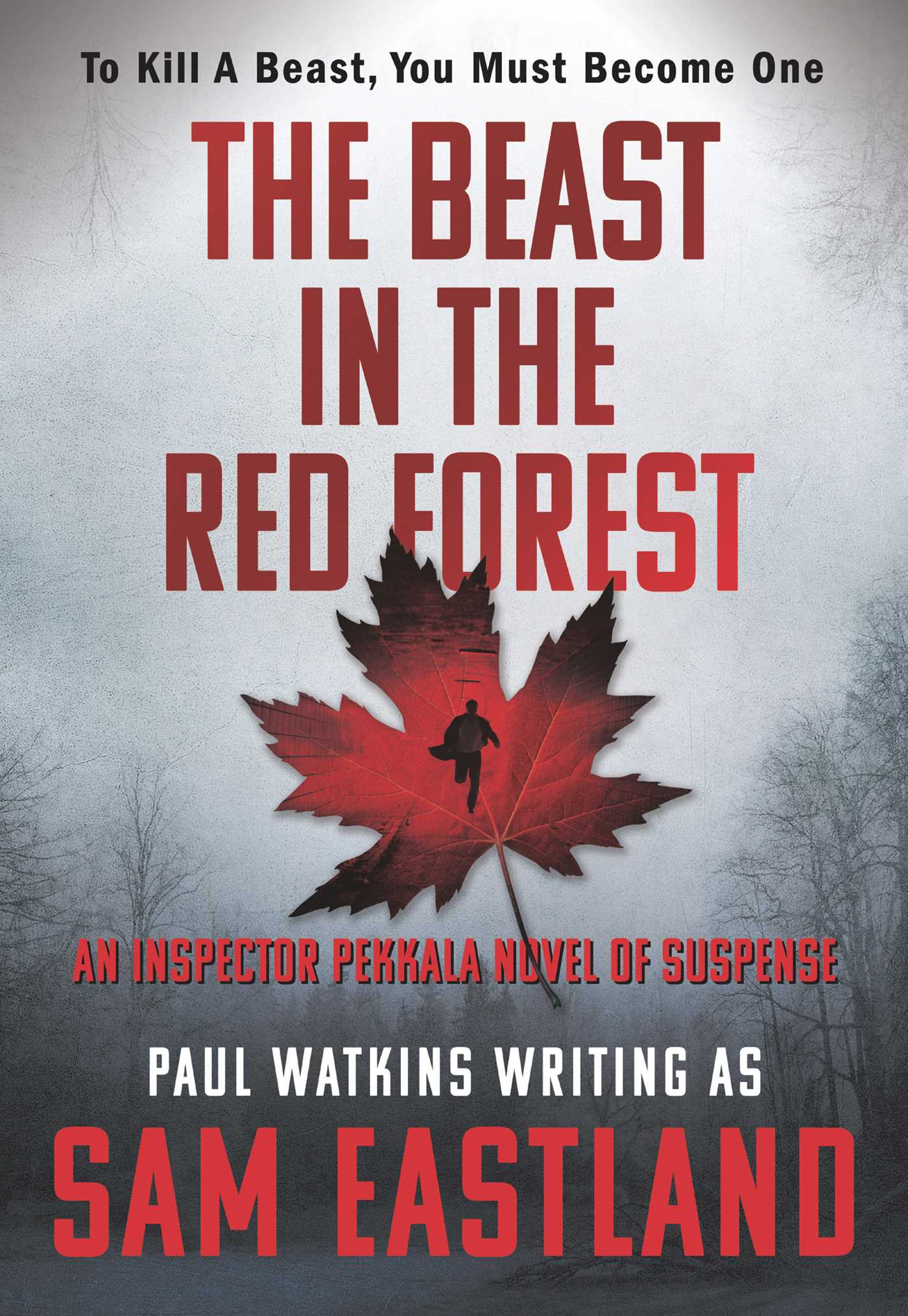 Beast in the Red Forest: An Inspector Pekkala Novel of Suspense