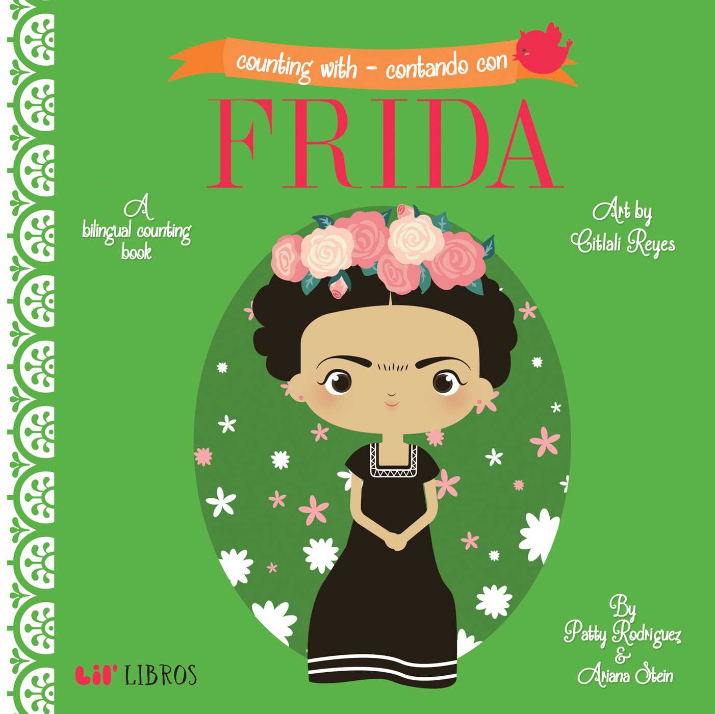 Counting With - Contando con Frida (Bilingual: English/Spanish)