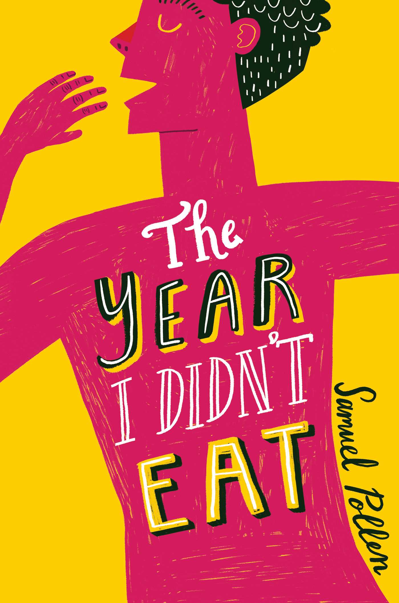 Year I Didn't Eat