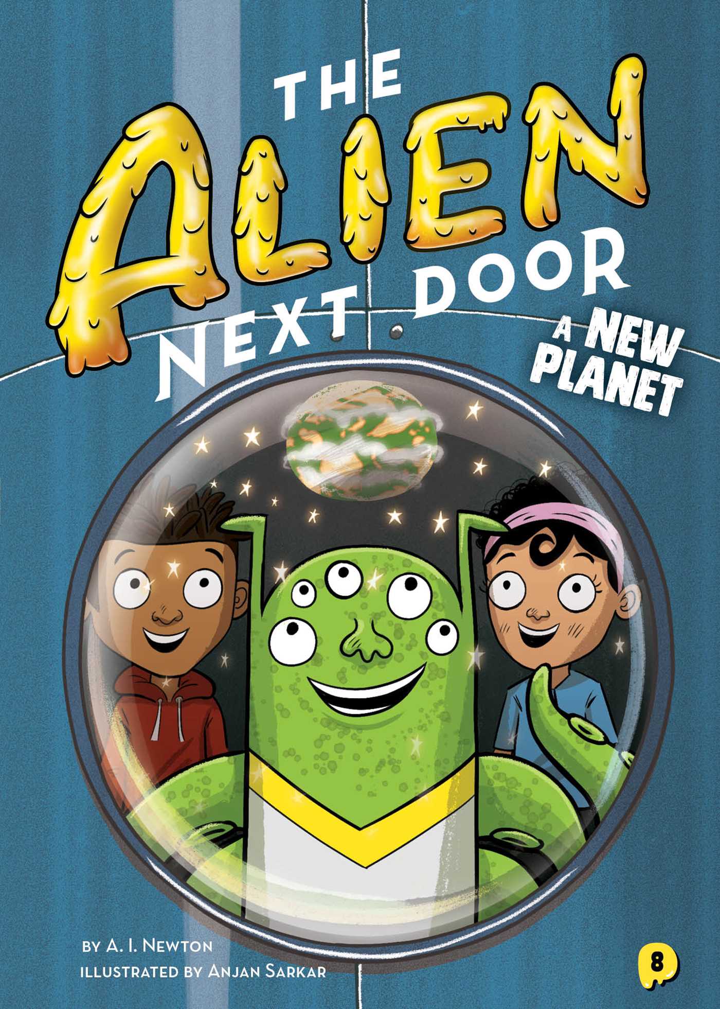 Alien Next Door 8: A New Planet