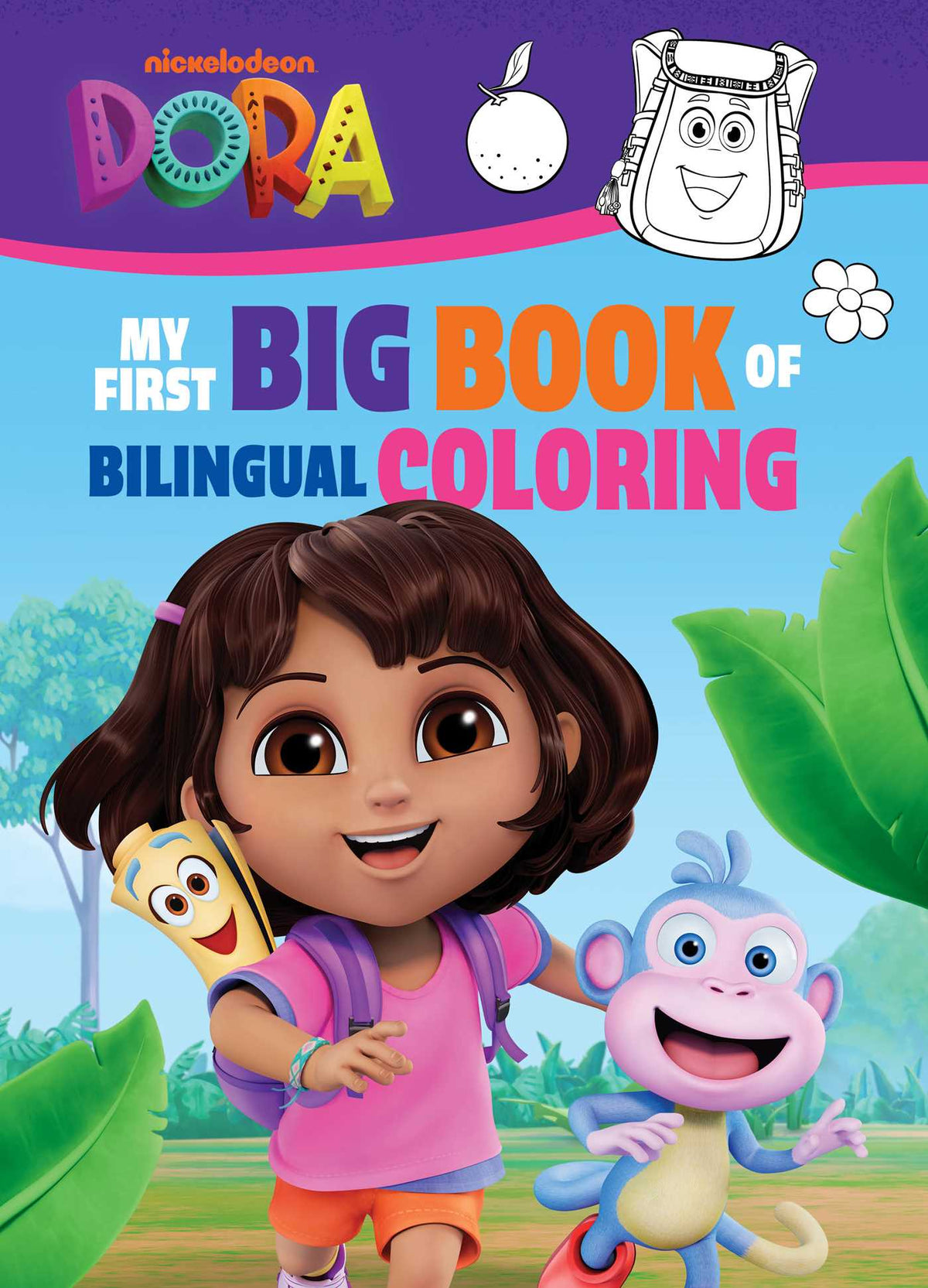 Dora the Explorer: My First Big Book of Bilingual Coloring (A Dora the Explorer Nickelodeon Bilingual Coloring Book for Kids)(English Spanish)