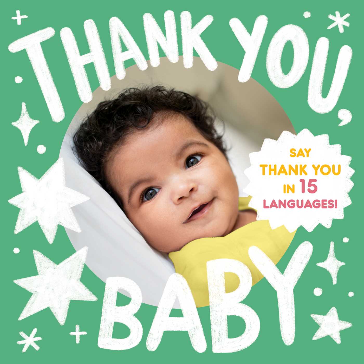 Thank You, Baby (A Little Languages Series Board Book for Toddlers)