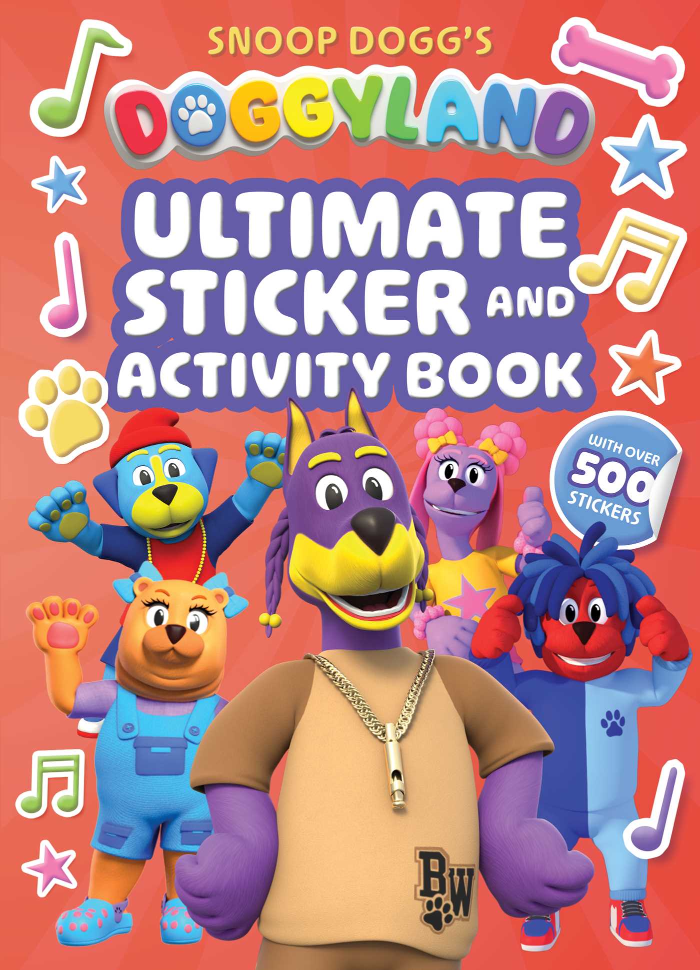 Snoop Dogg's Doggyland: Ultimate Sticker & Activity Book (A Doggyland Sticker Coloring and Activity Book Great Gift for Kids)