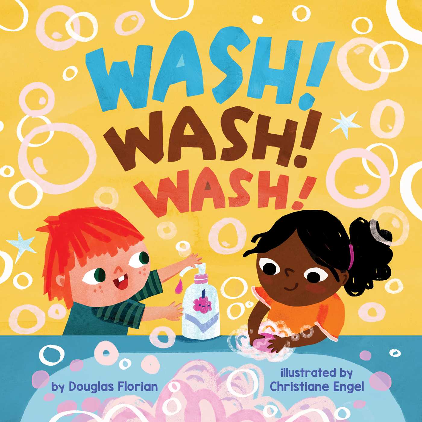Wash! Wash! Wash! (A Baby Steps Hand Washing Board Book for Toddlers)