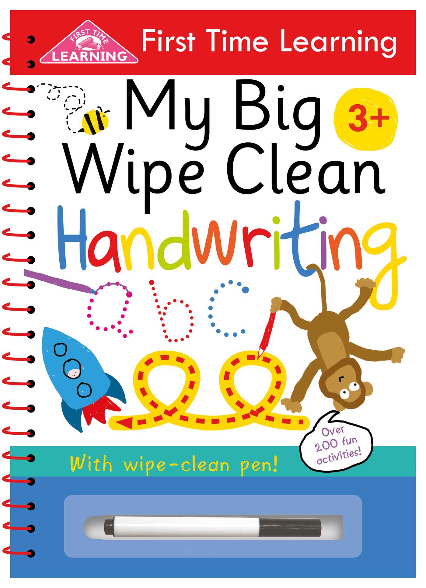 First Time Learning: My Big Wipe Clean Handwriting: Wipe-Clean Workbook