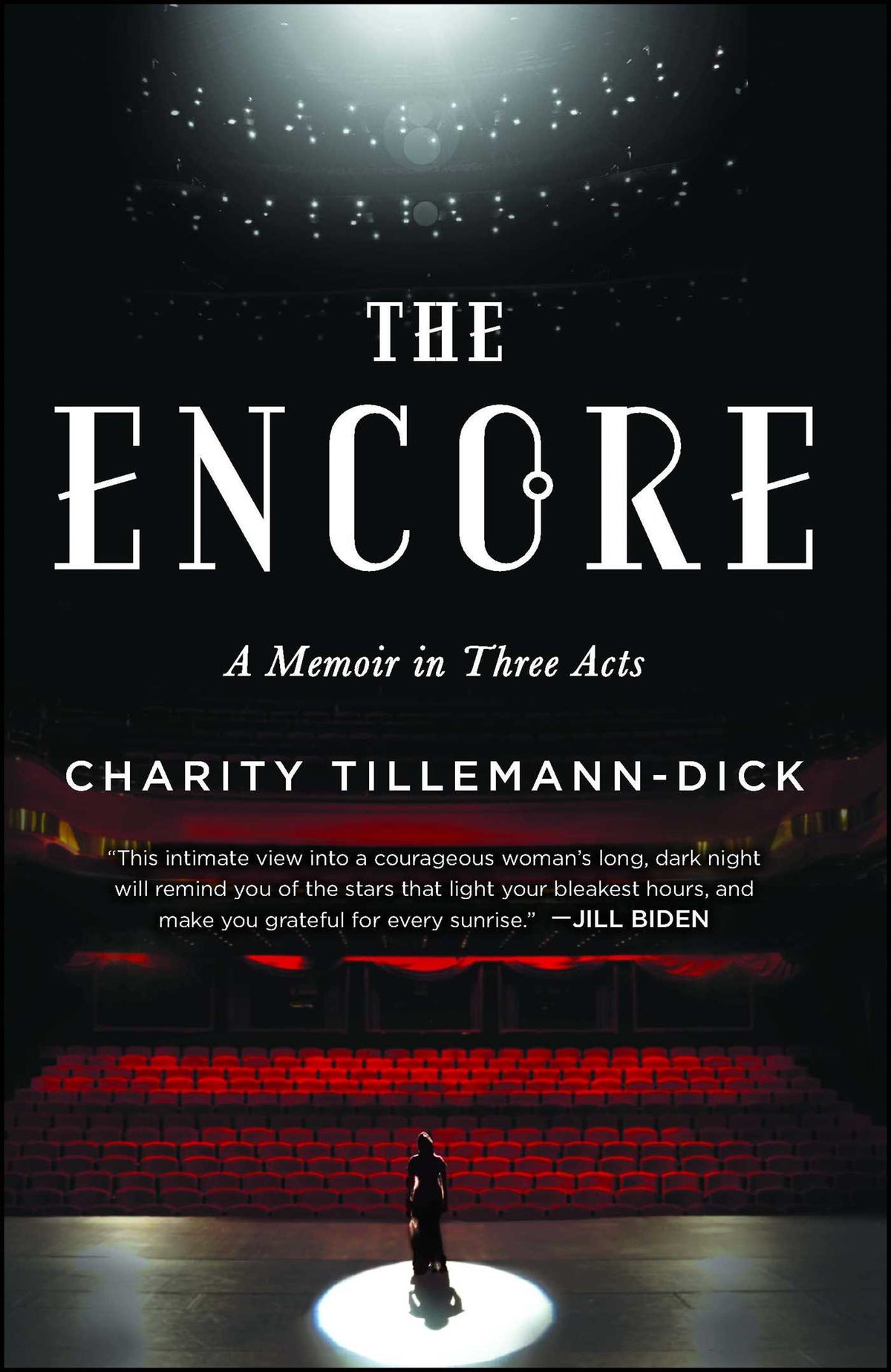 Encore: A Memoir in Three Acts