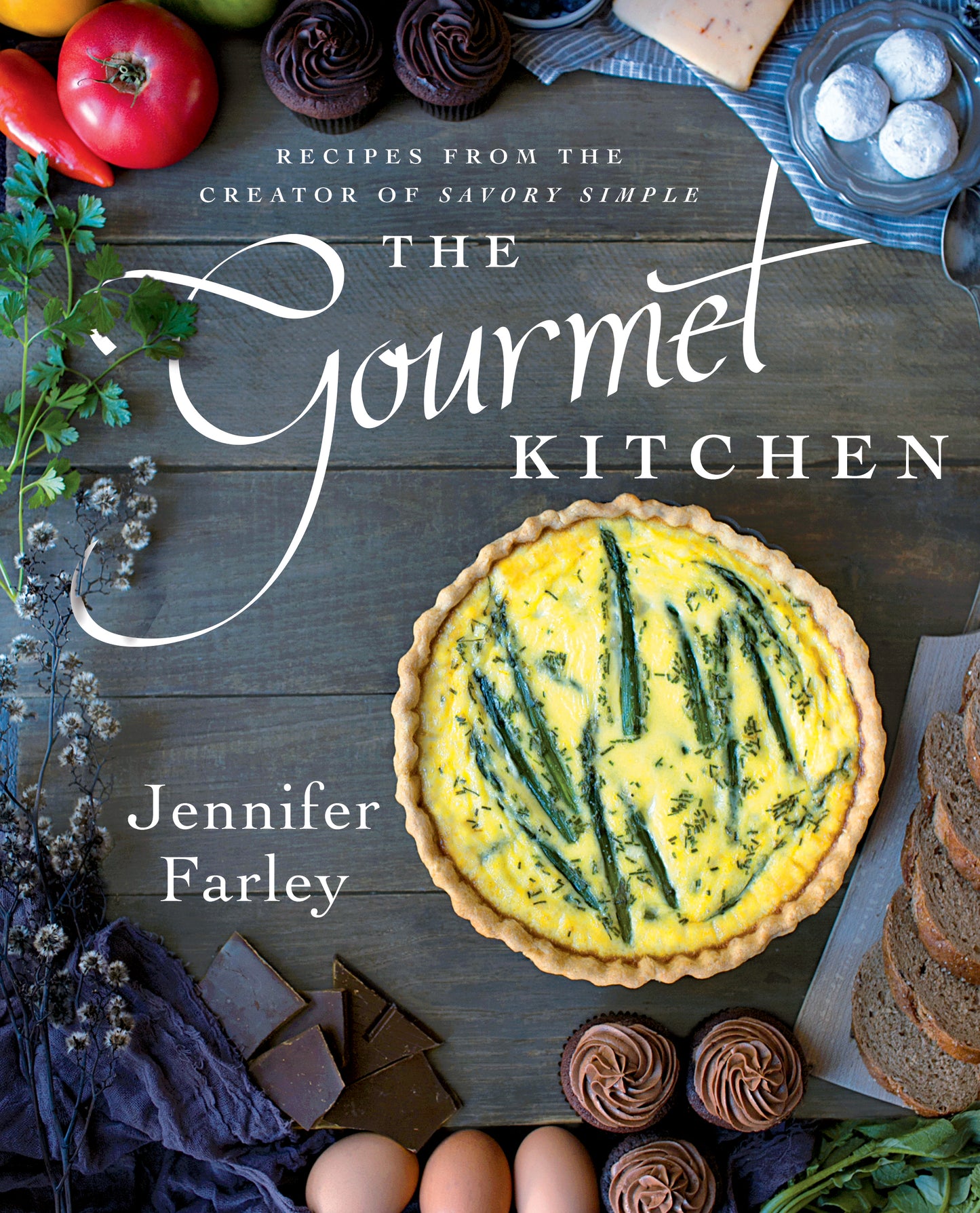 Gourmet Kitchen: Recipes from the Creator of Savory Simple
