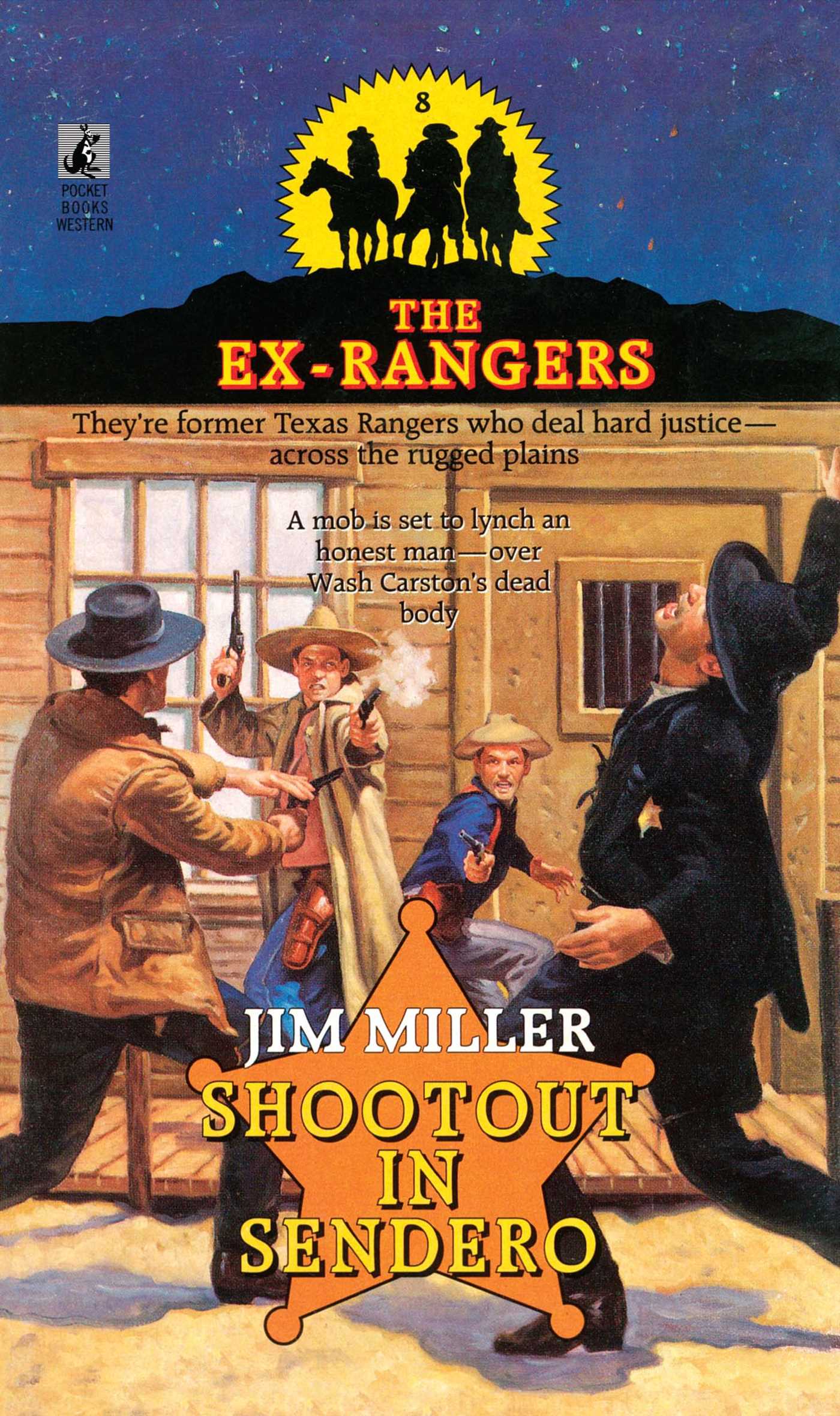 SHOOTOUT IN SENDERO (EXRANGERS 8)