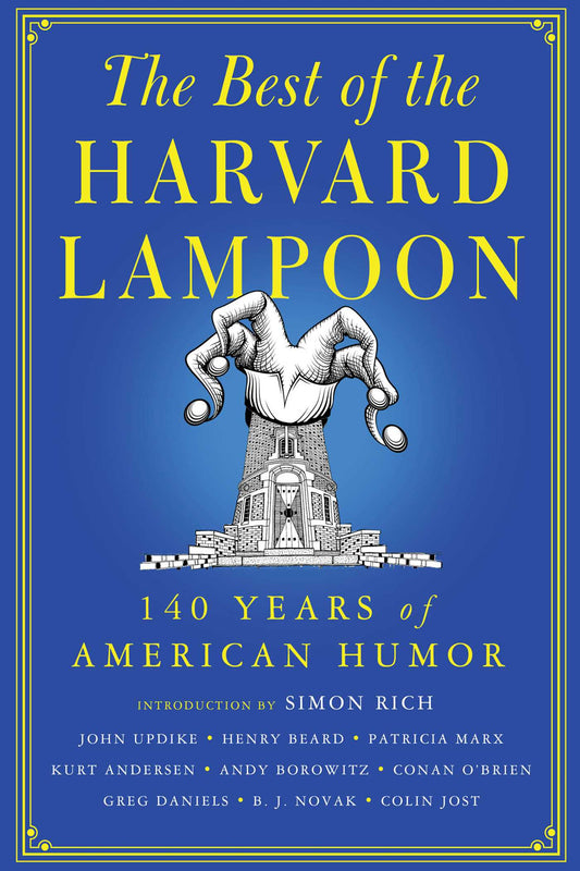 Best of the Harvard Lampoon: 140 Years of American Humor