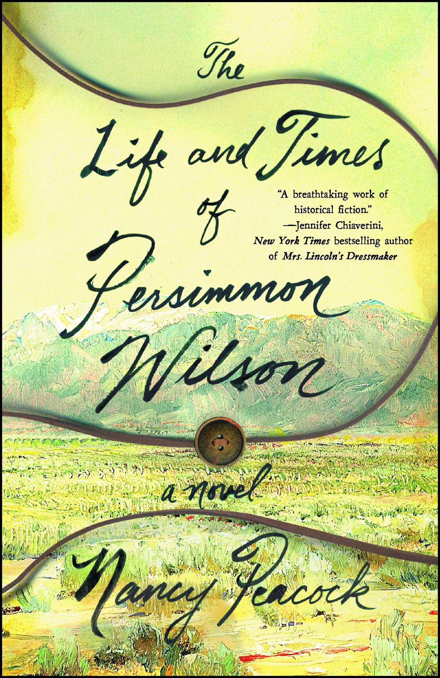 Life and Times of Persimmon Wilson: A Novel