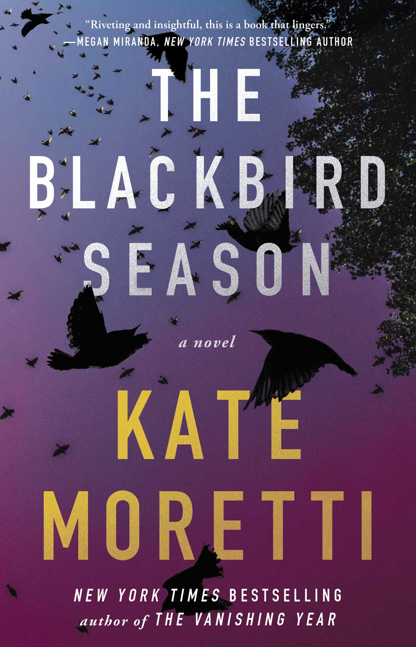 Blackbird Season: A Novel