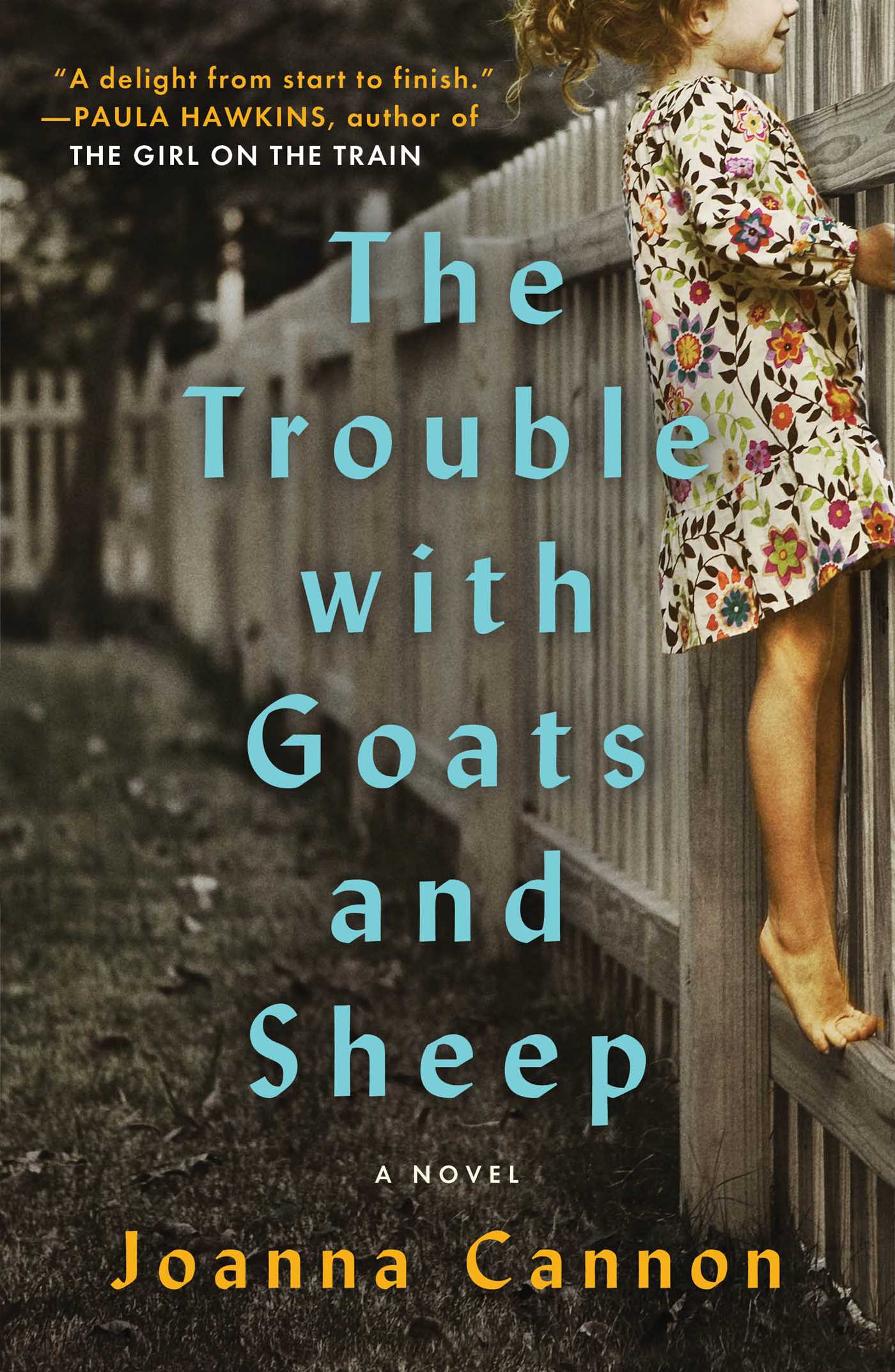 Trouble with Goats and Sheep: A Novel