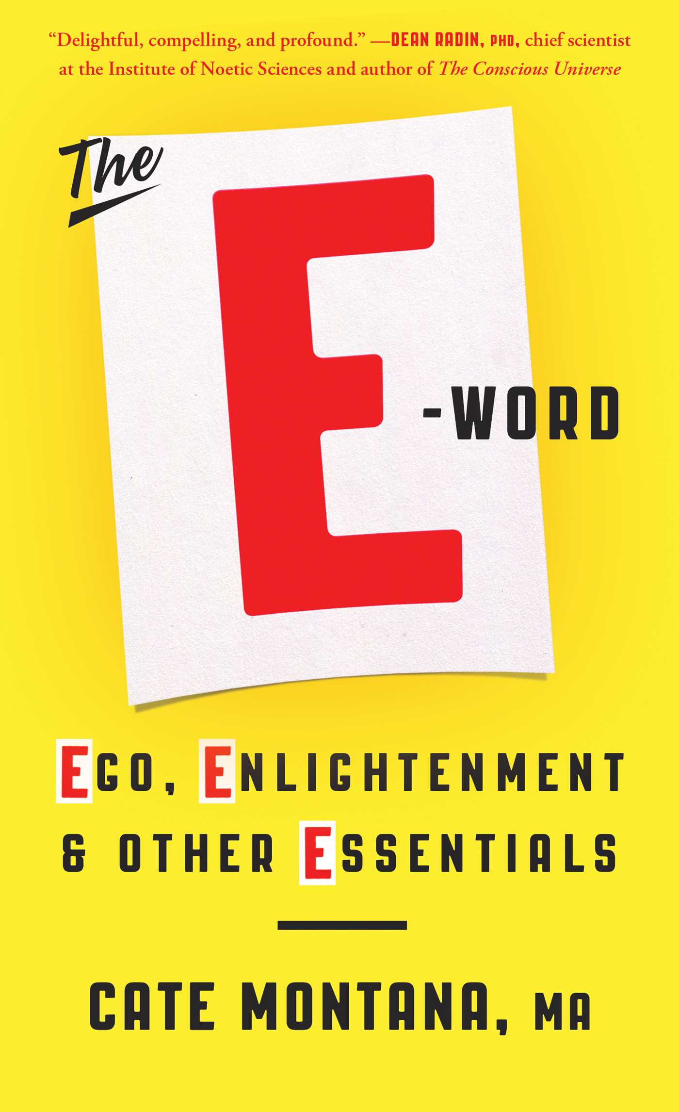 E-Word: Ego, Enlightenment & Other Essentials