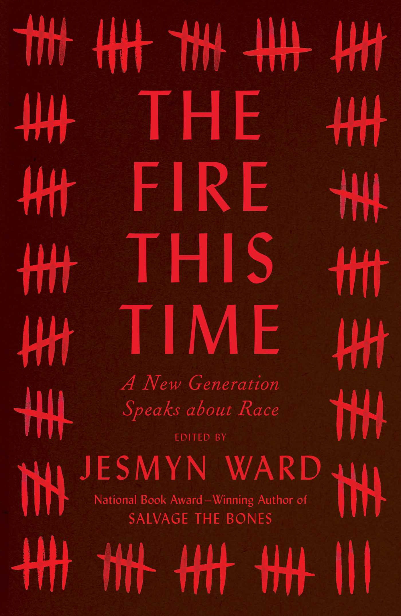Fire This Time: A New Generation Speaks about Race