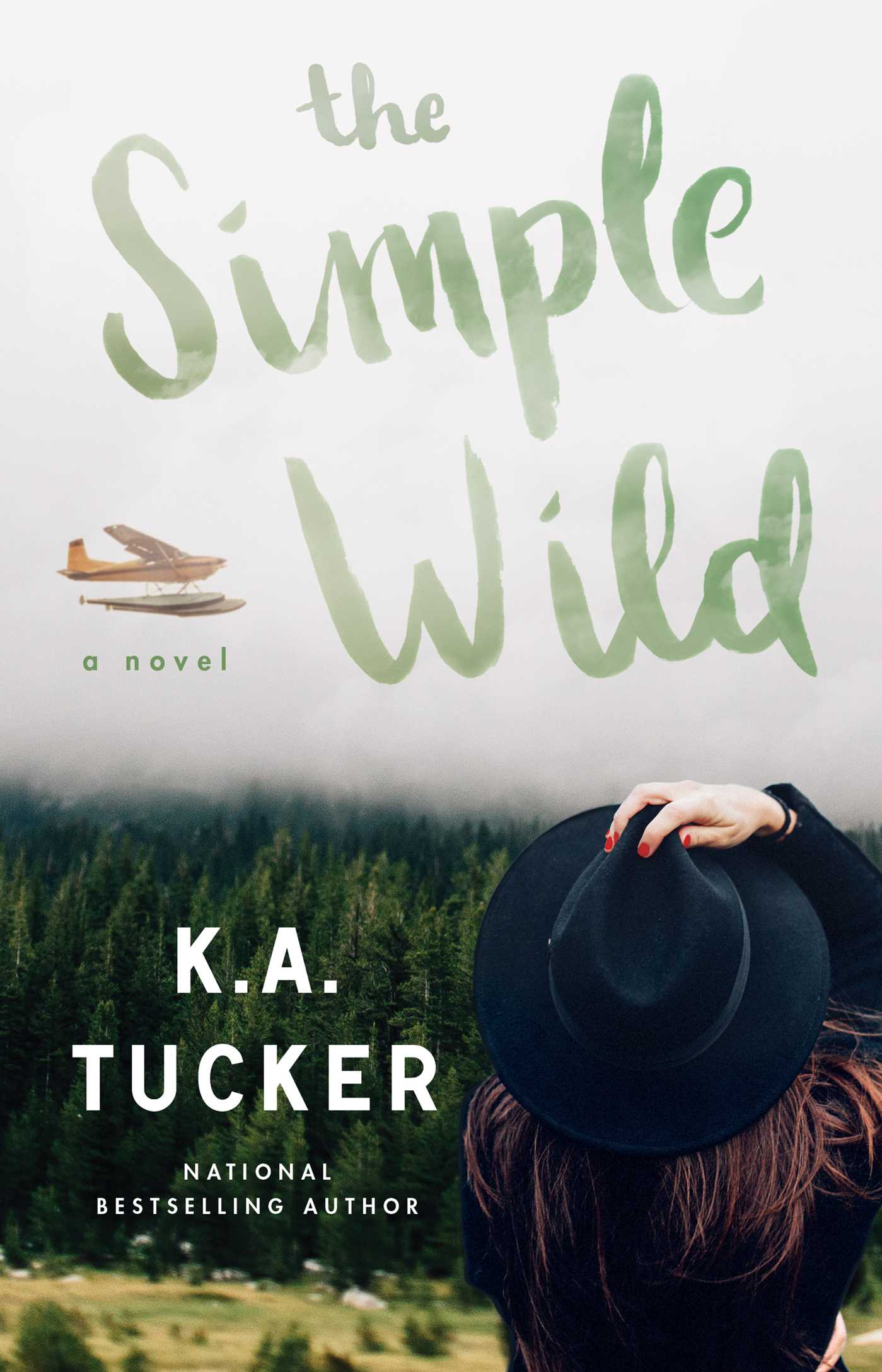 Simple Wild: A Novel
