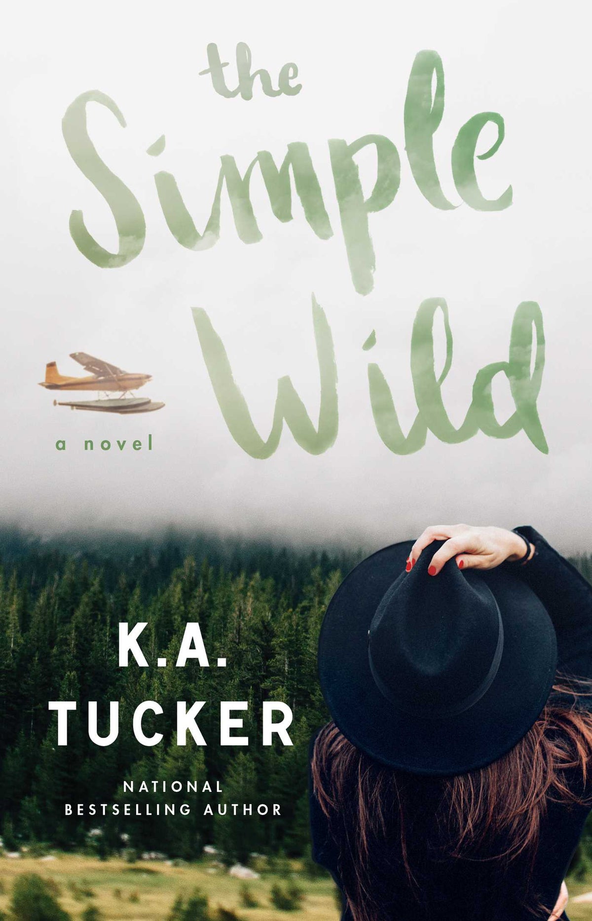 Simple Wild: A Novel