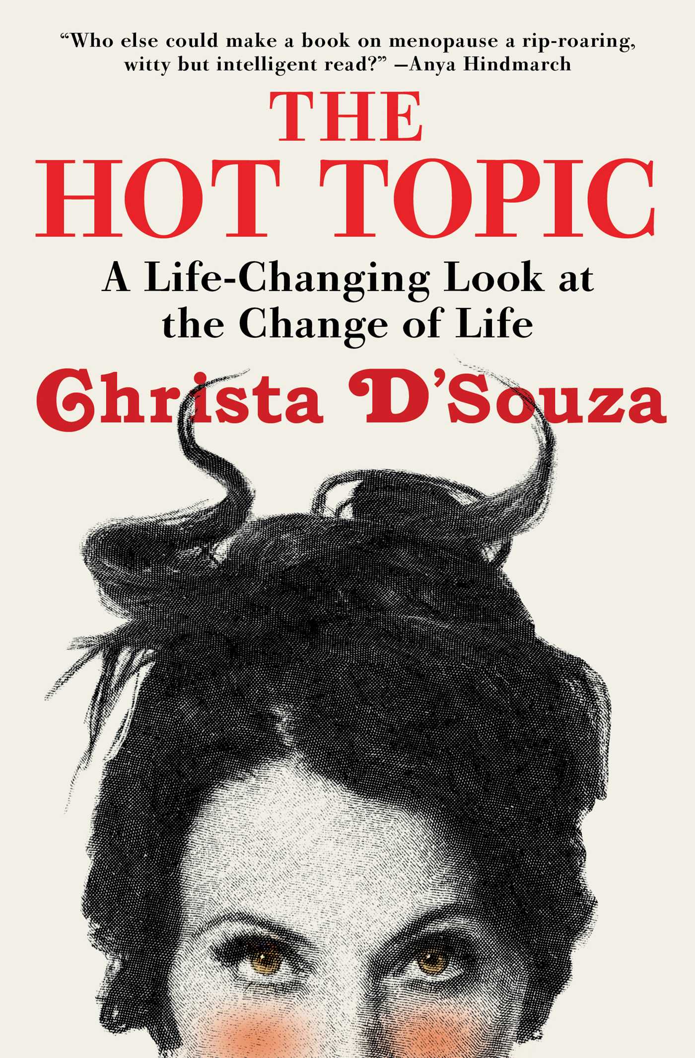 Hot Topic: A Life-Changing Look at the Change of Life