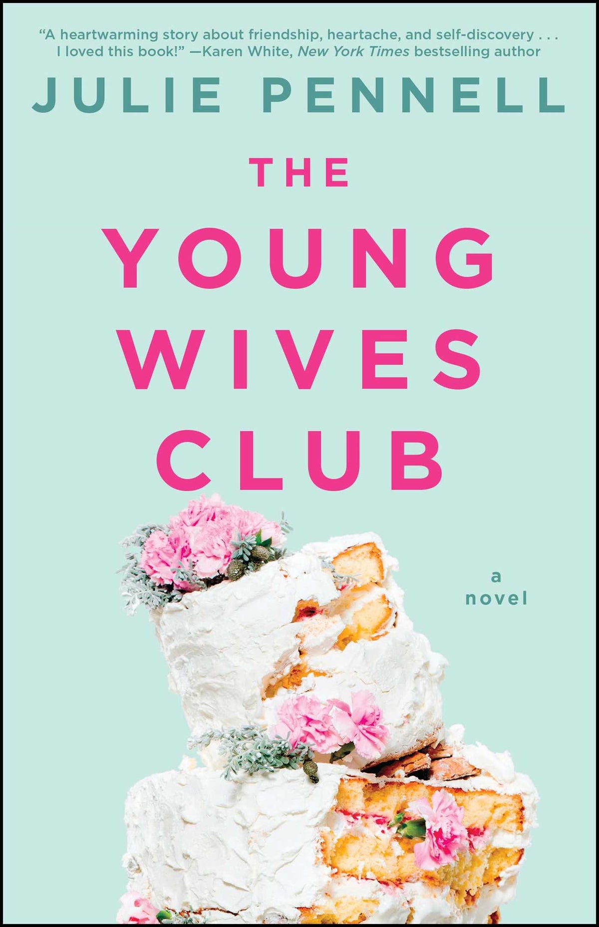 Young Wives Club: A Novel