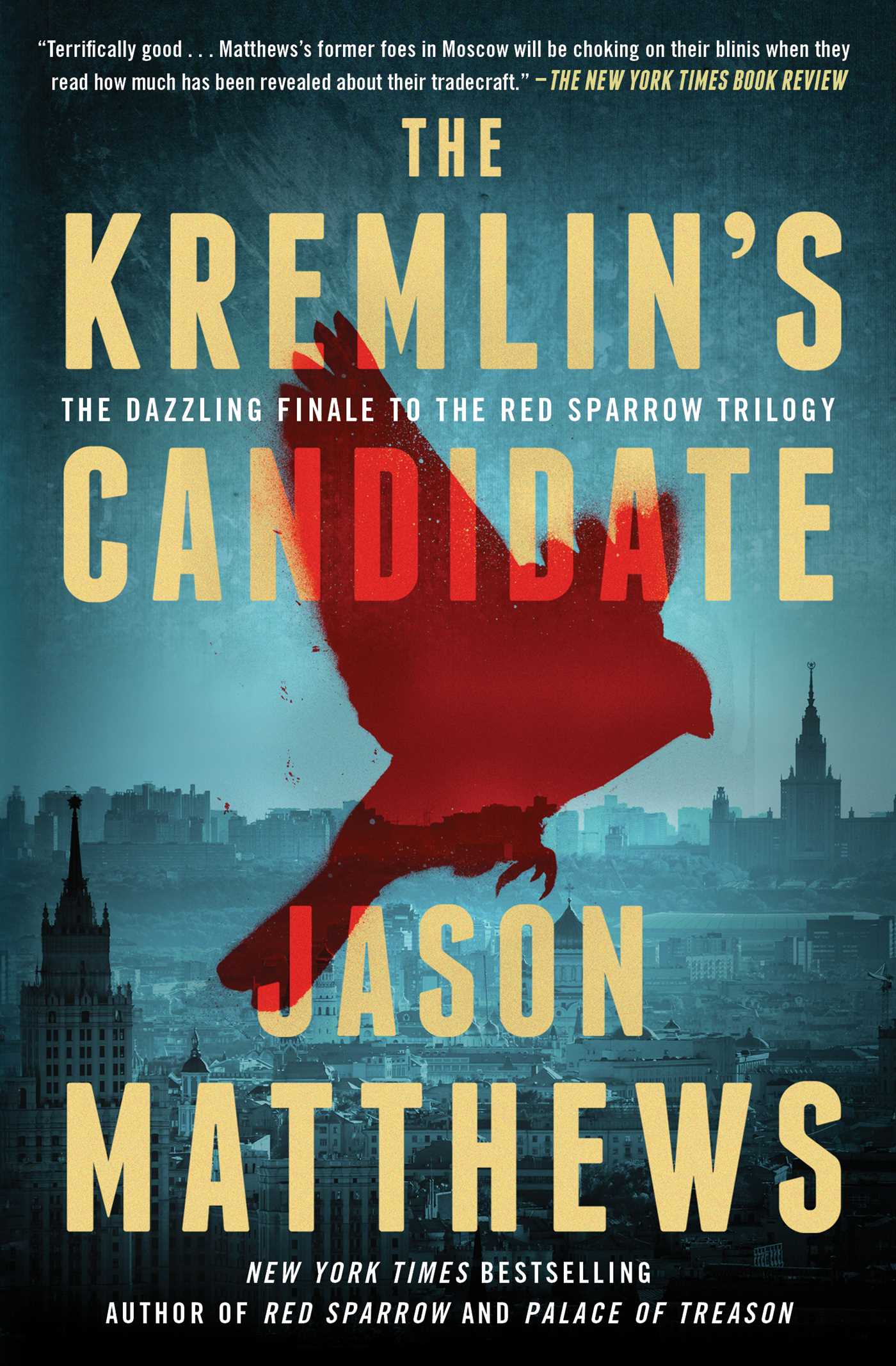 Kremlin's Candidate: A Novel