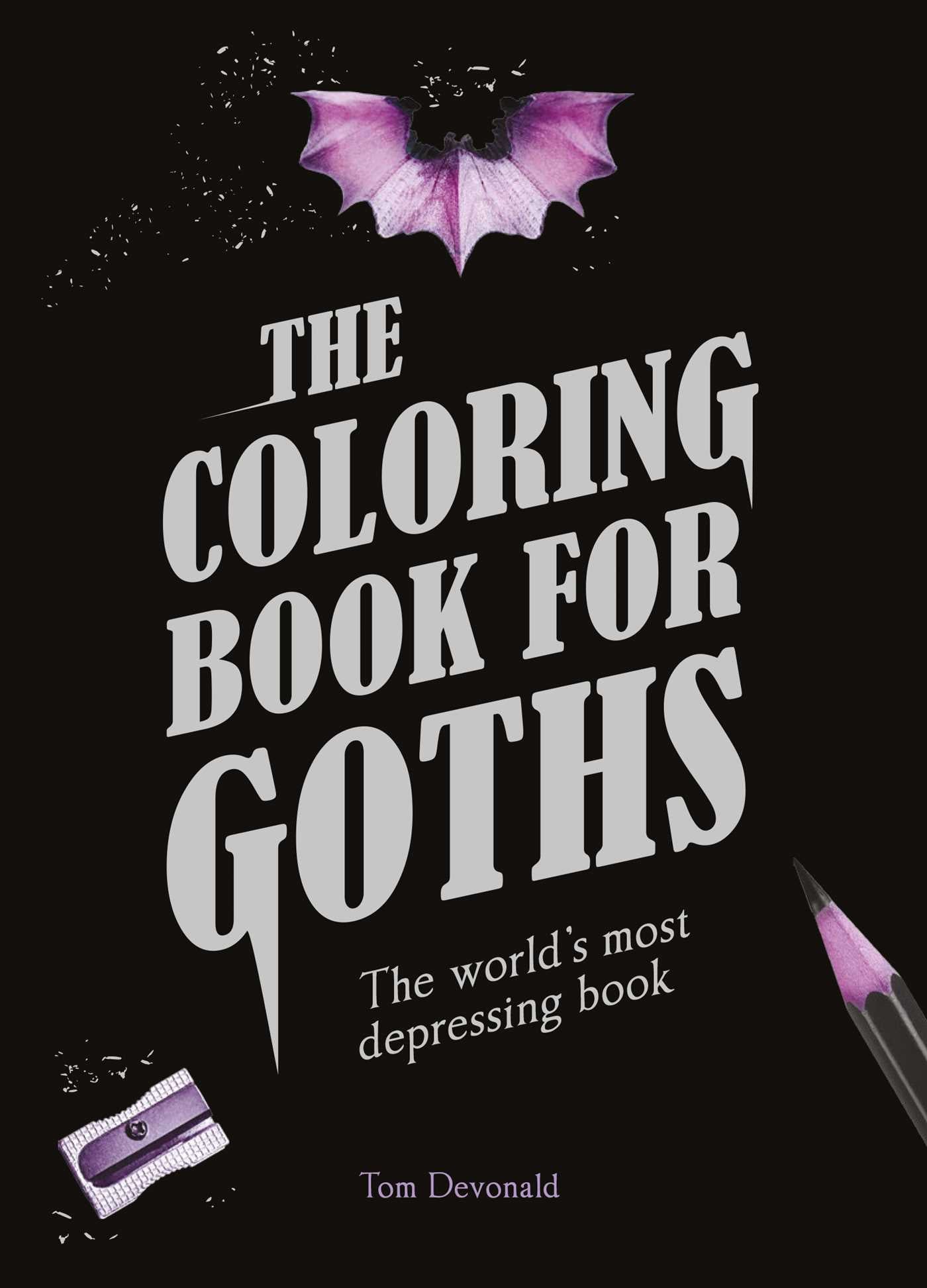 Coloring Book for Goths: The World's Most Depressing Book