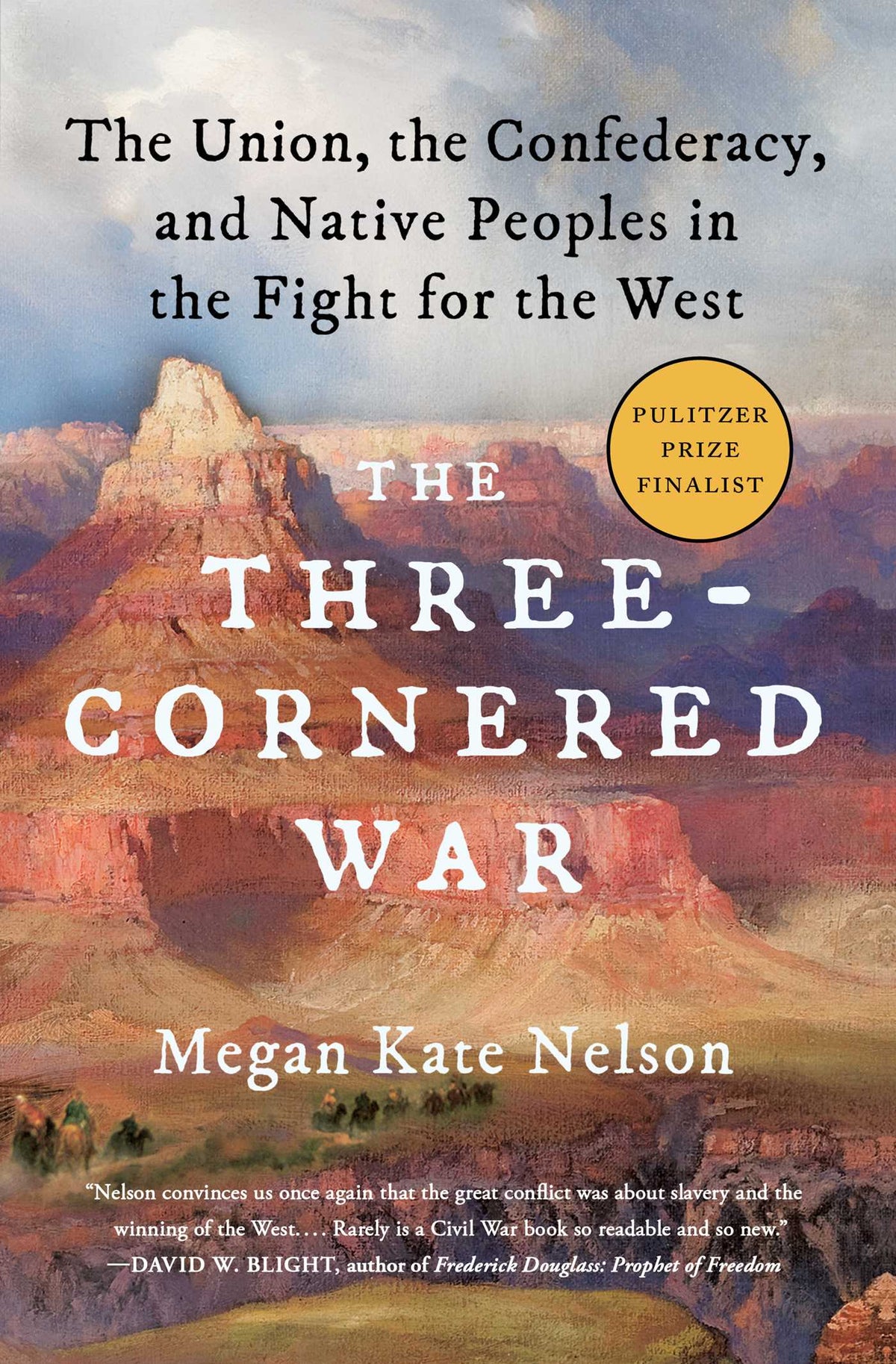 Three-Cornered War: The Union, the Confederacy, and Native Peoples in the Fight for the West