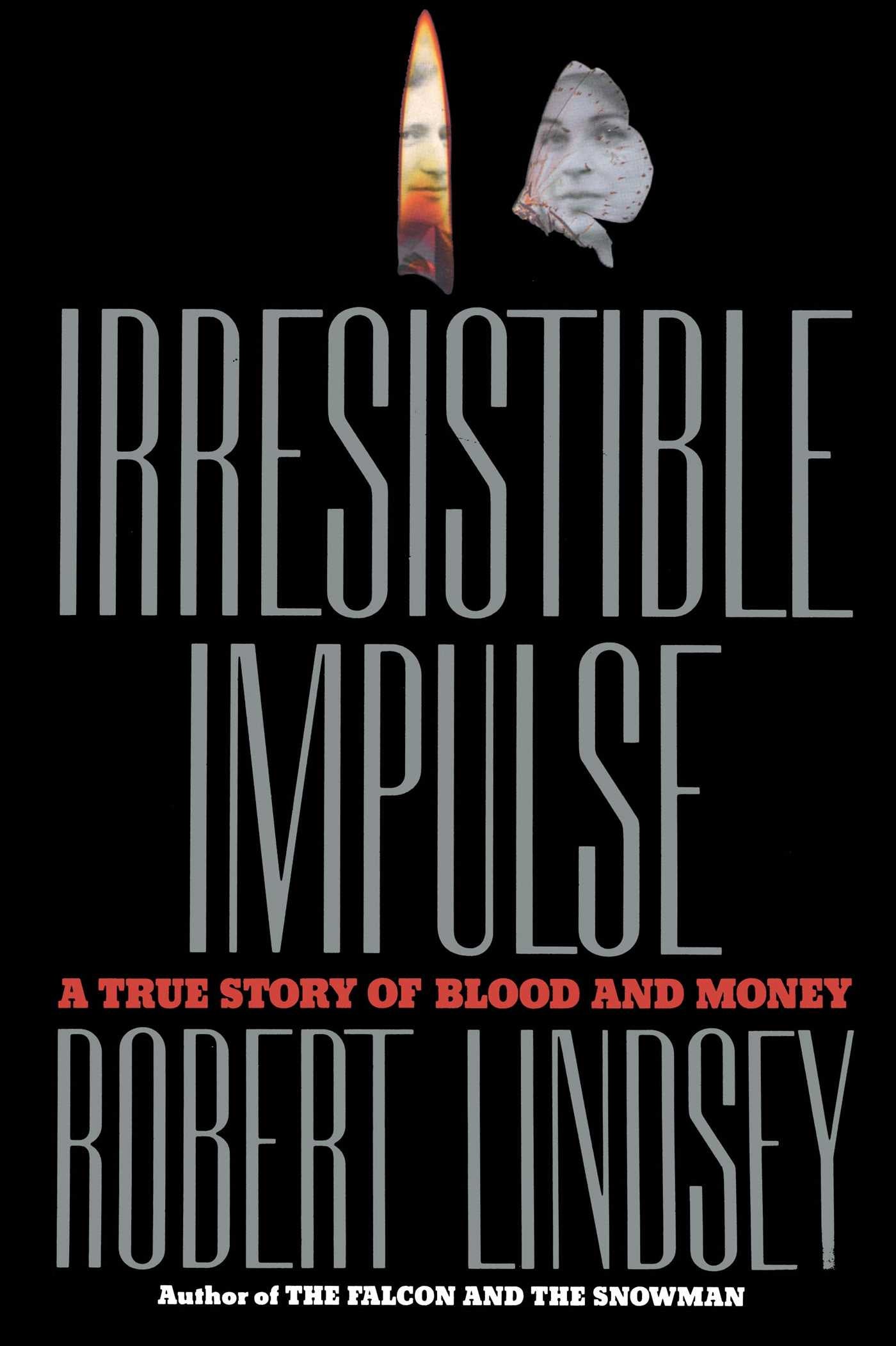 Irresistible Impulse