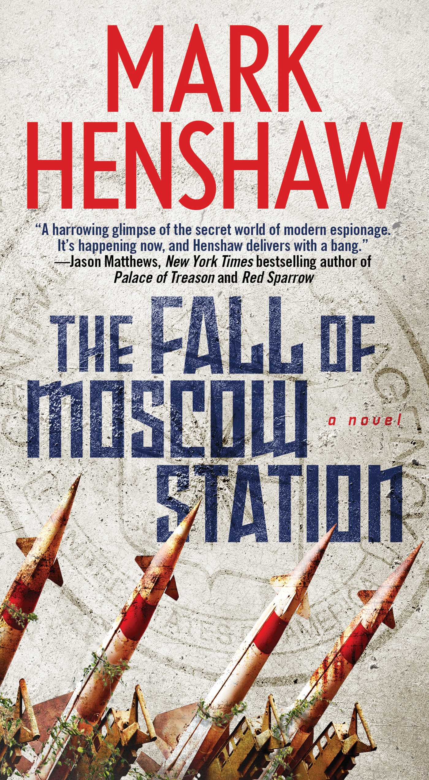 Fall of Moscow Station: A Novel