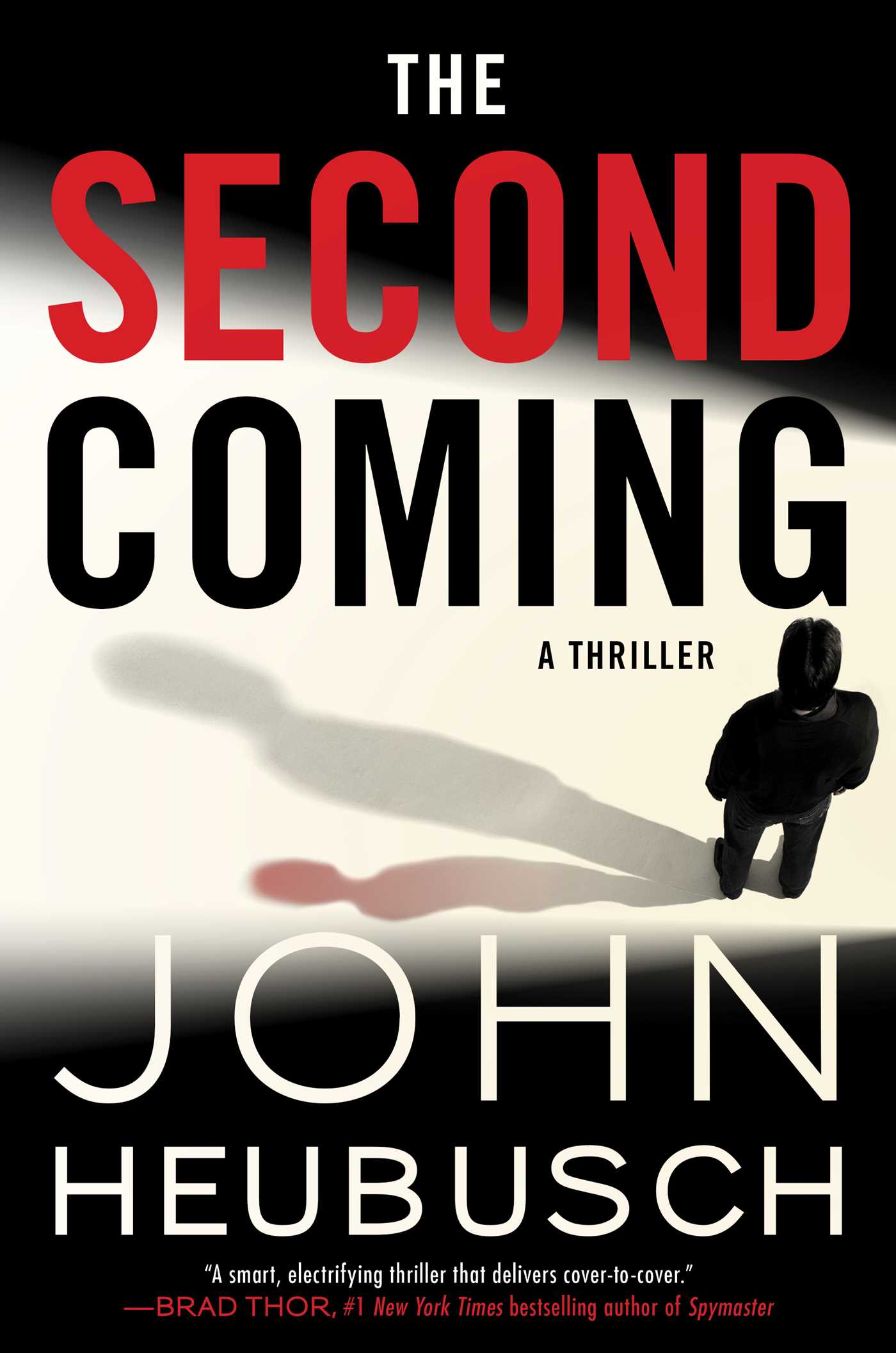 Second Coming: A Thriller