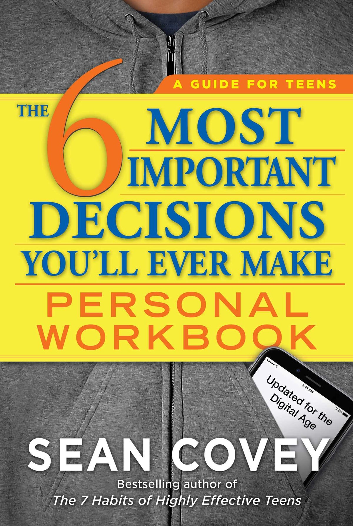 6 Most Important Decisions You'll Ever Make Personal Workbook: Updated for the Digital Age
