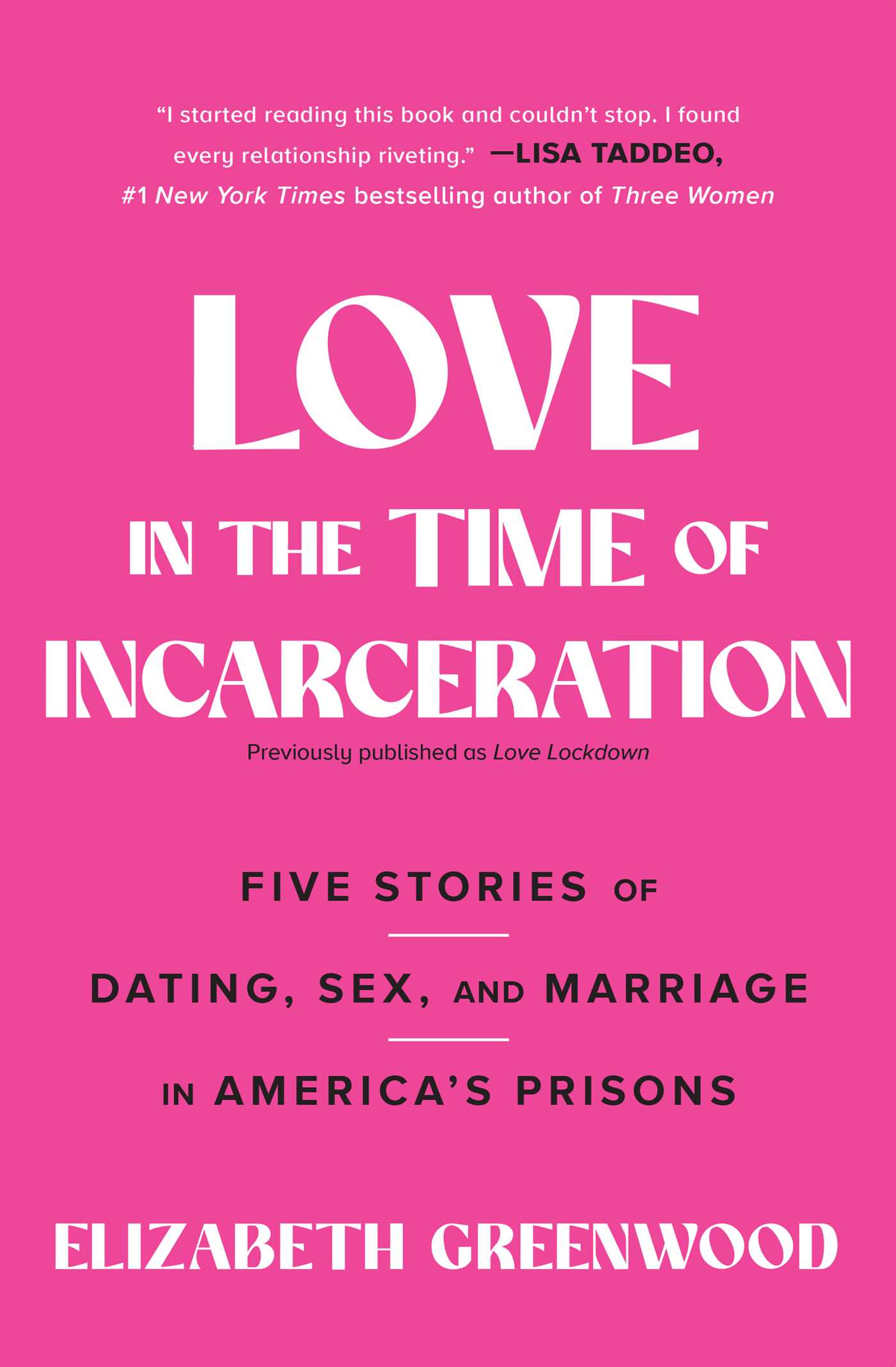 Love in the Time of Incarceration