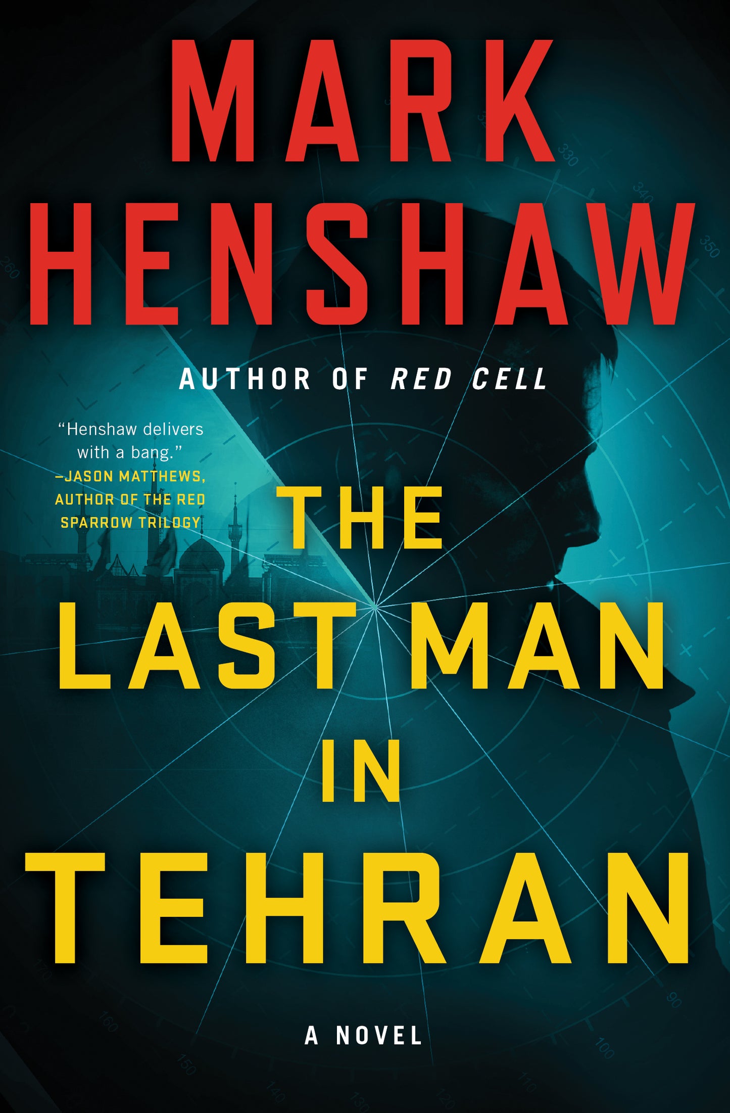 Last Man in Tehran: A Novel