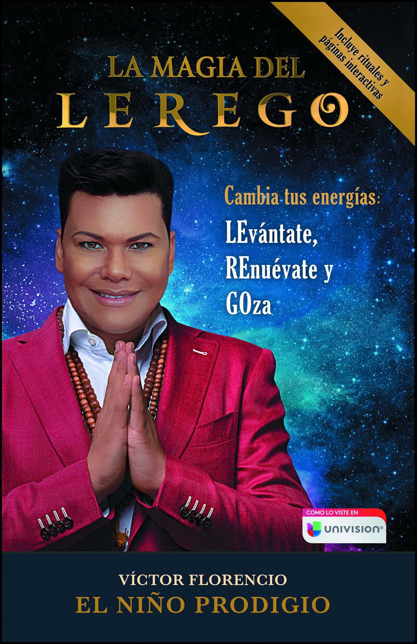 Magia del LEREGO: Cambia tus energías: LEvántate, REnuévate y GOza