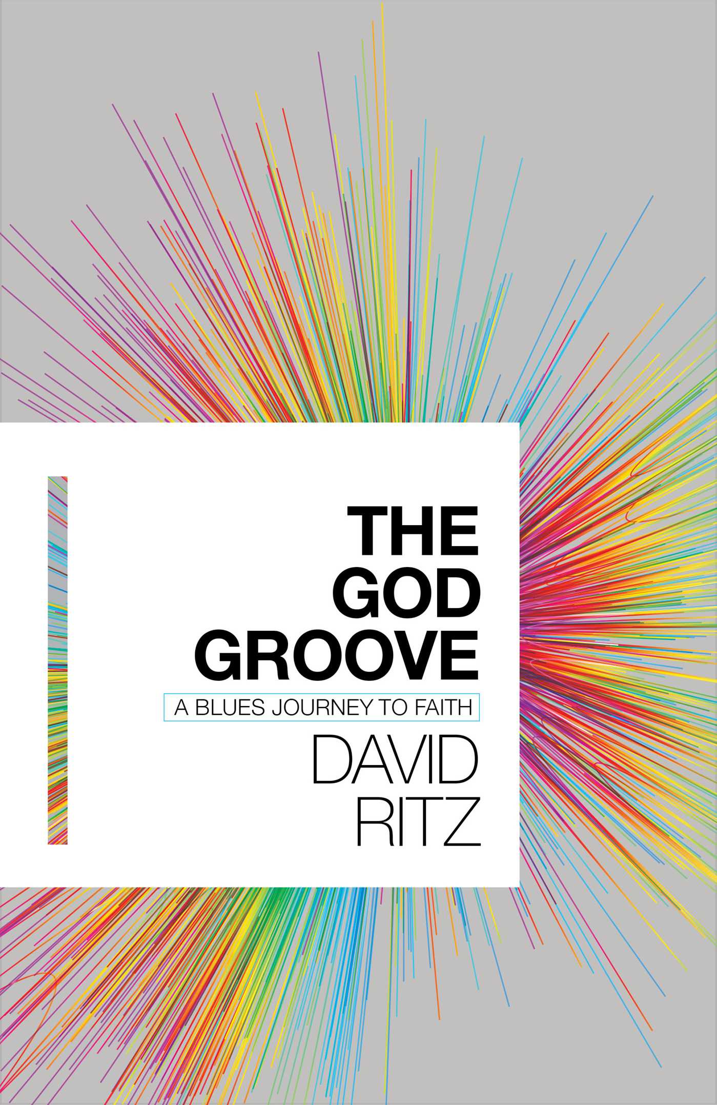 God Groove: A Blues Journey to Faith