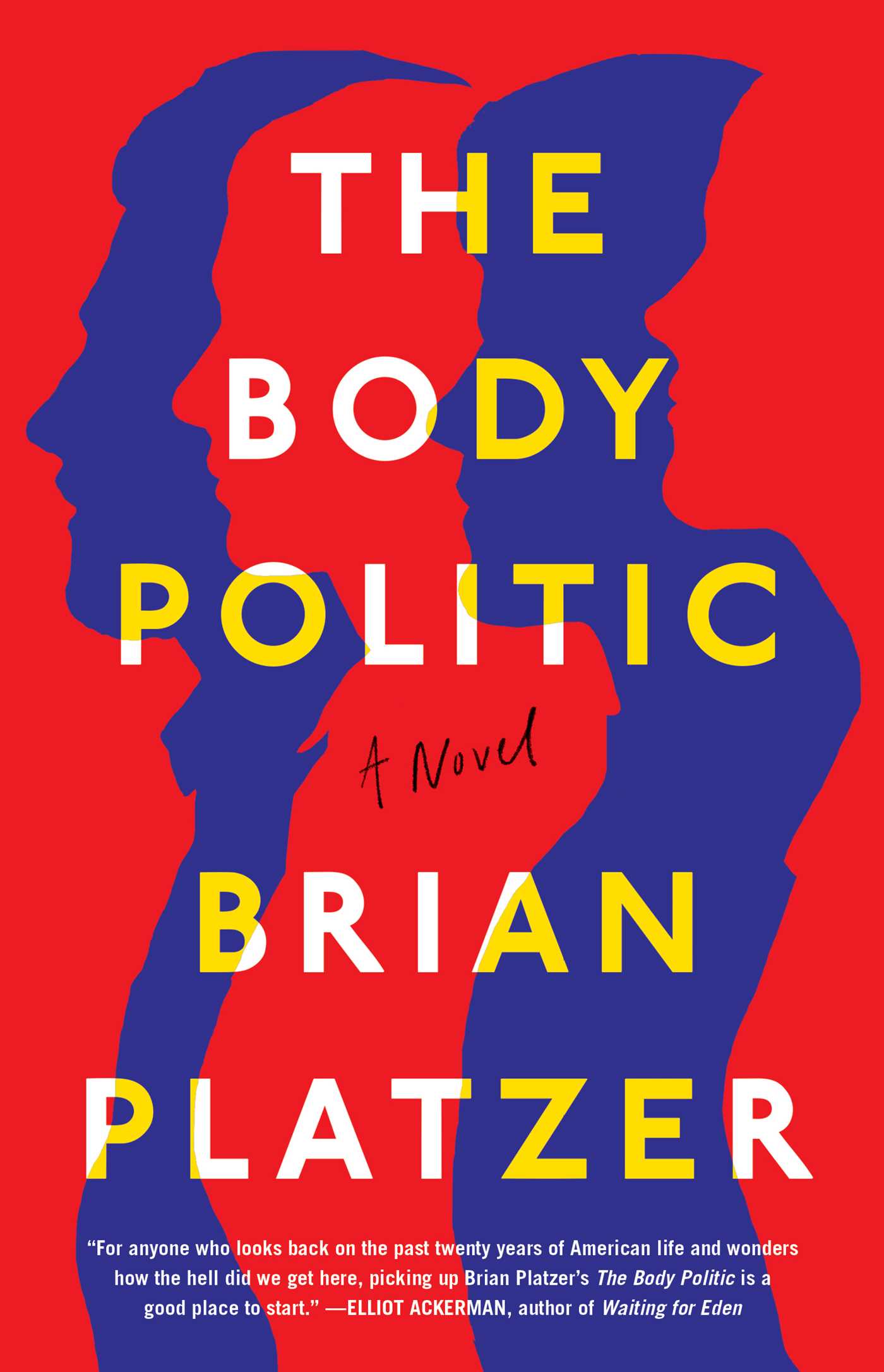 Body Politic: A Novel