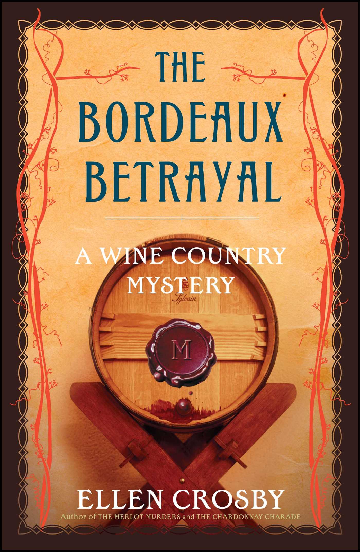 Bordeaux Betrayal: A Wine Country Mystery