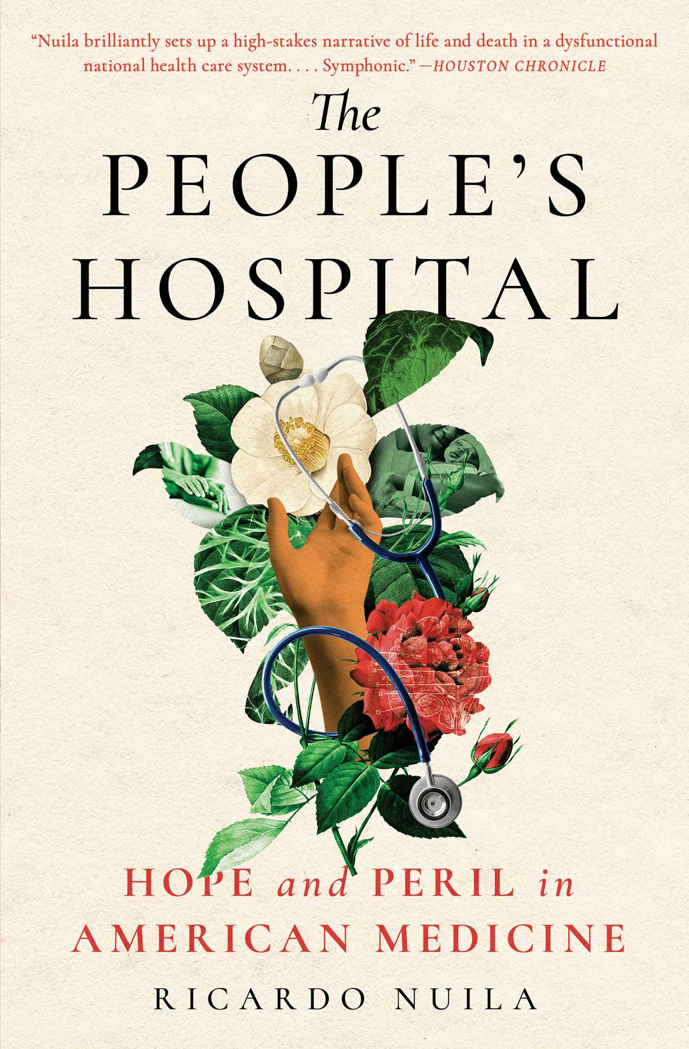 People's Hospital: Hope and Peril in American Medicine