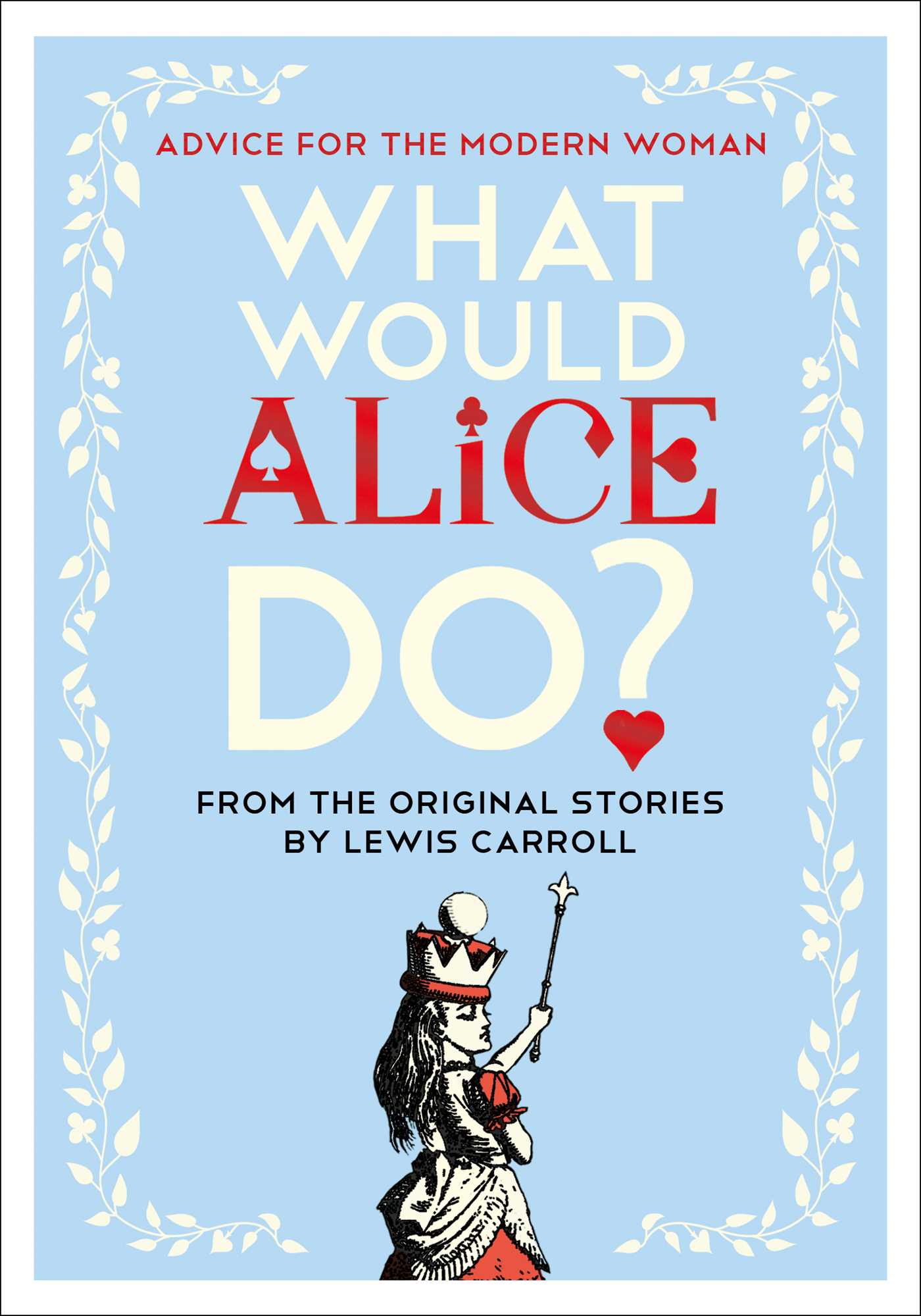 What Would Alice Do?