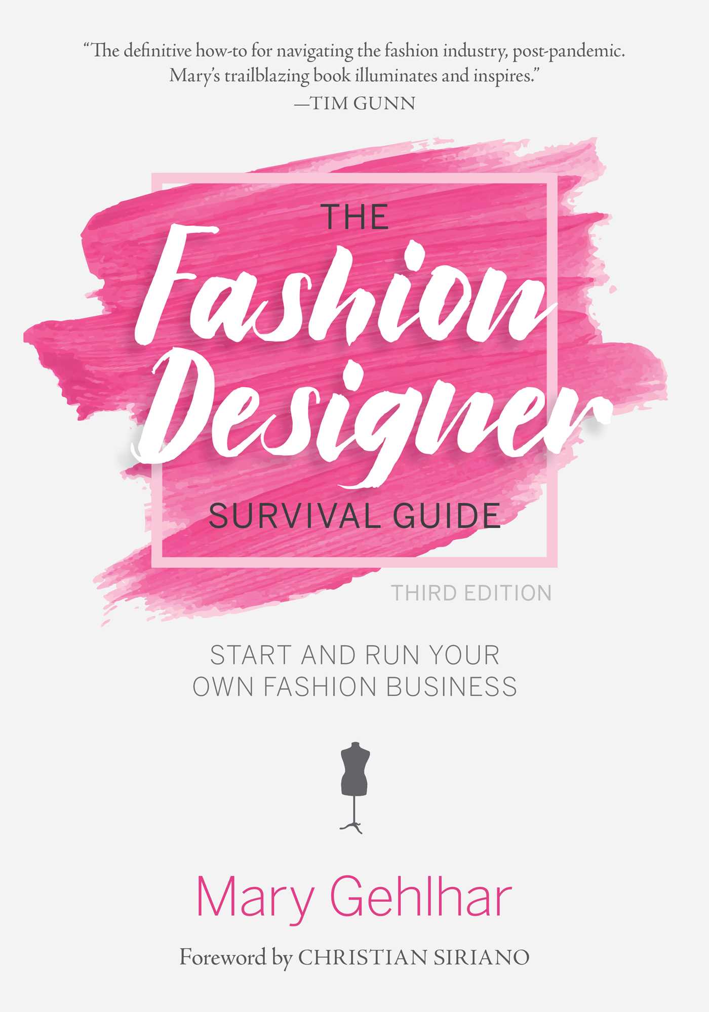 Fashion Designer Survival Guide: Start and Run Your Own Fashion Business