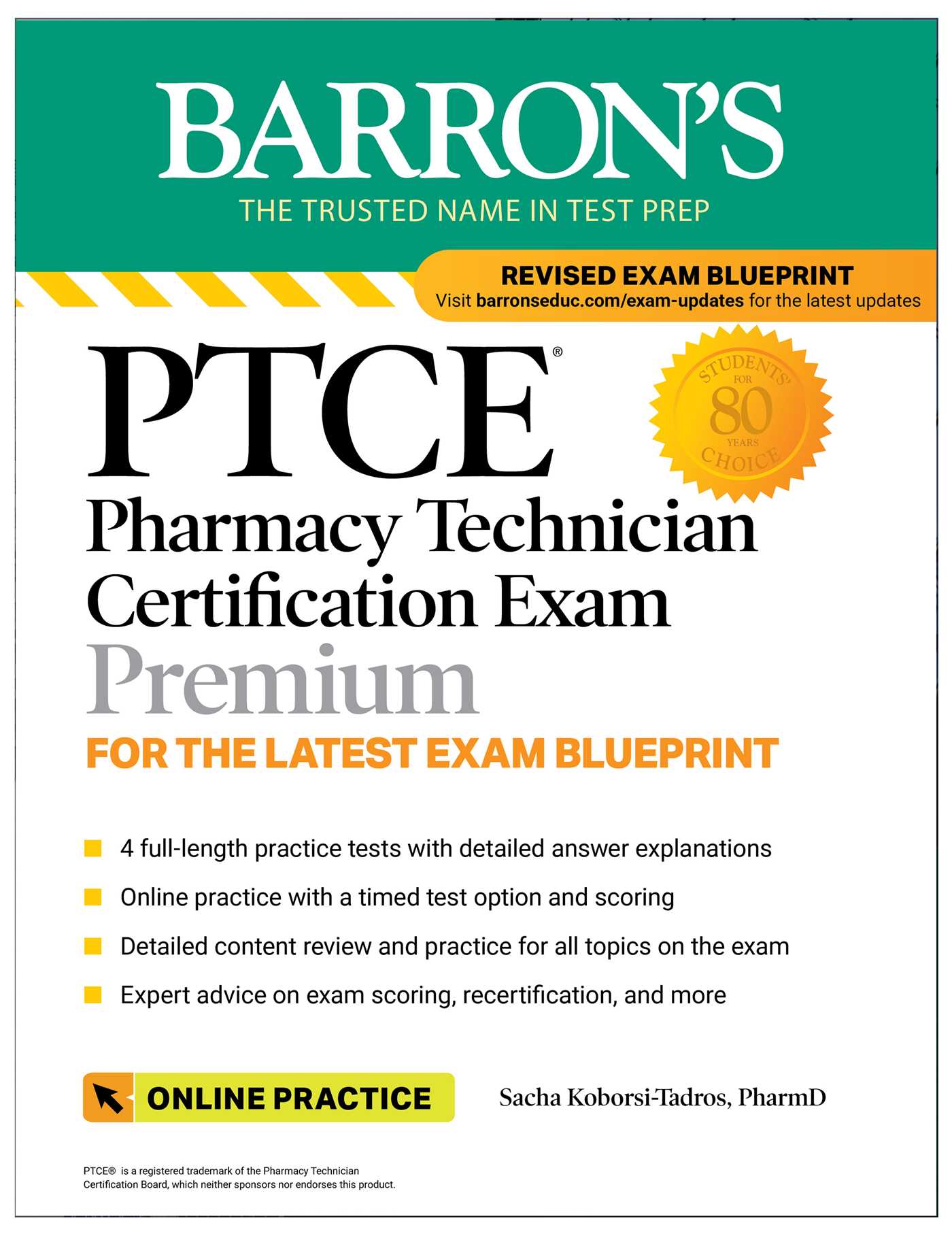PTCE: Pharmacy Technician Certification Exam Premium: 4 Practice Tests + Comprehensive Review + Online Practice