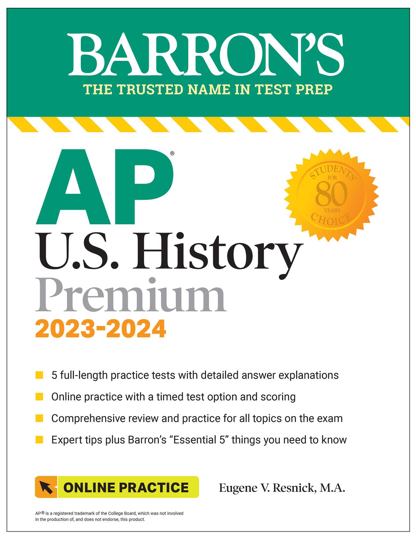AP U.S. History Premium, 2023-2024: Comprehensive Review with 5 Practice Tests + an Online Timed Test Option